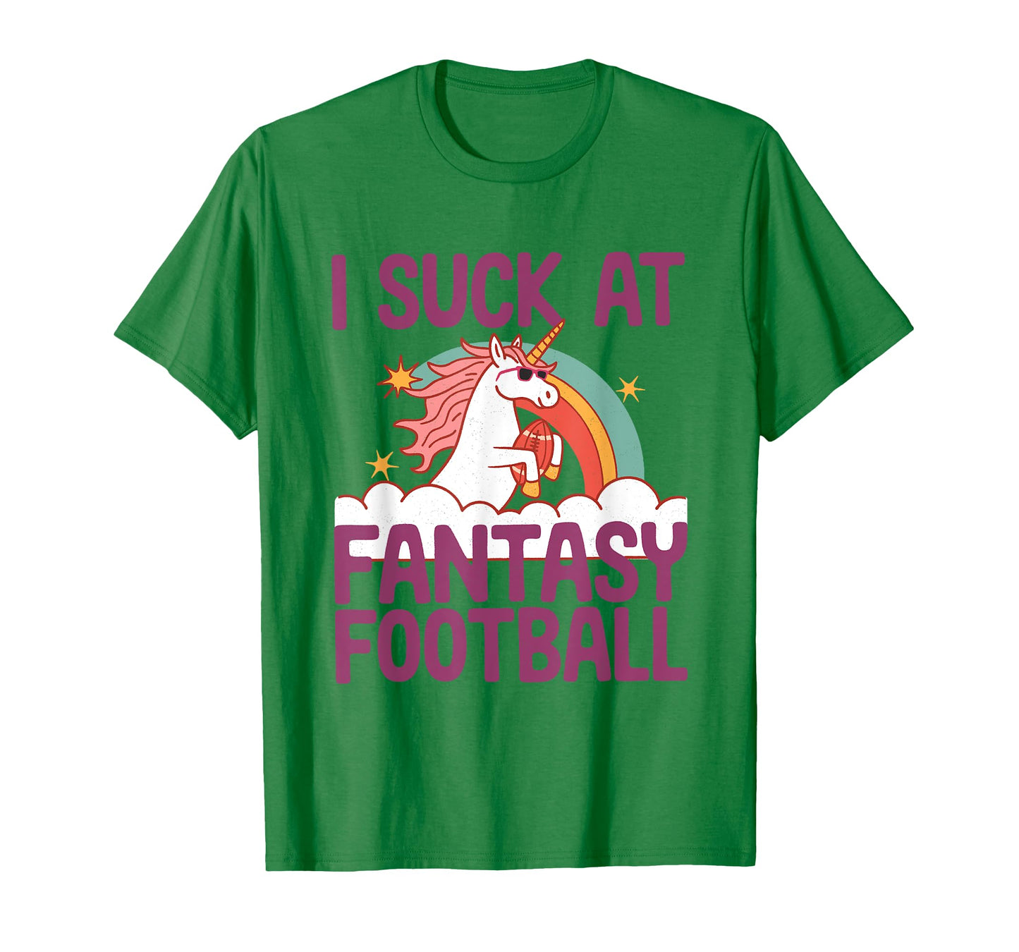 I Suck At Fantasy Football Funny Unicorn Loser Punishment T-Shirt