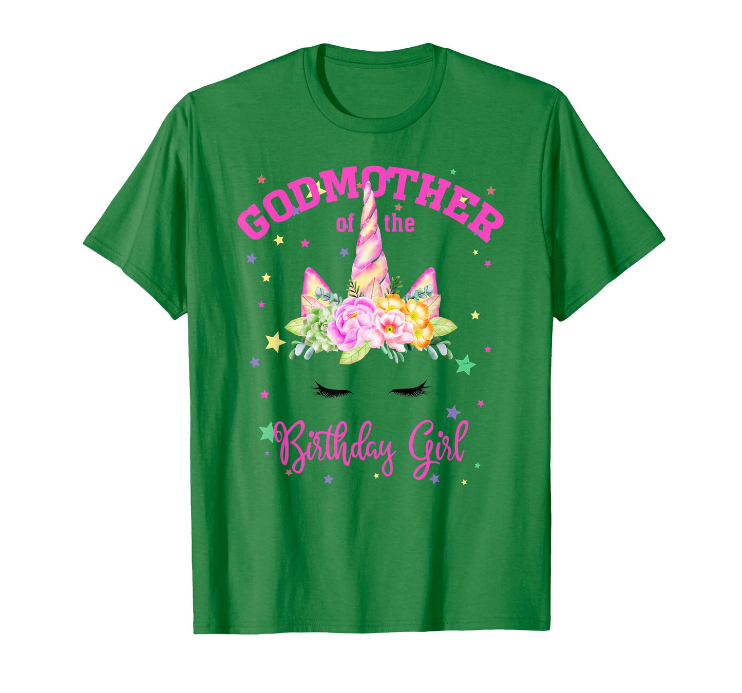Godmother of the Birthday Girl! Unicorn Lashes T-Shirt