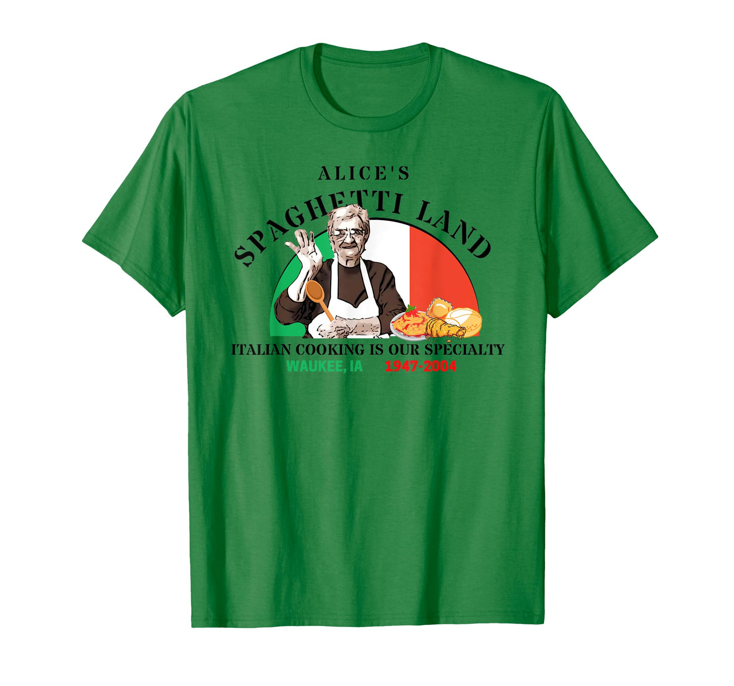 Alice's Spaghetti Land Waukee, Iowa Italian Restaurant T-Shirt