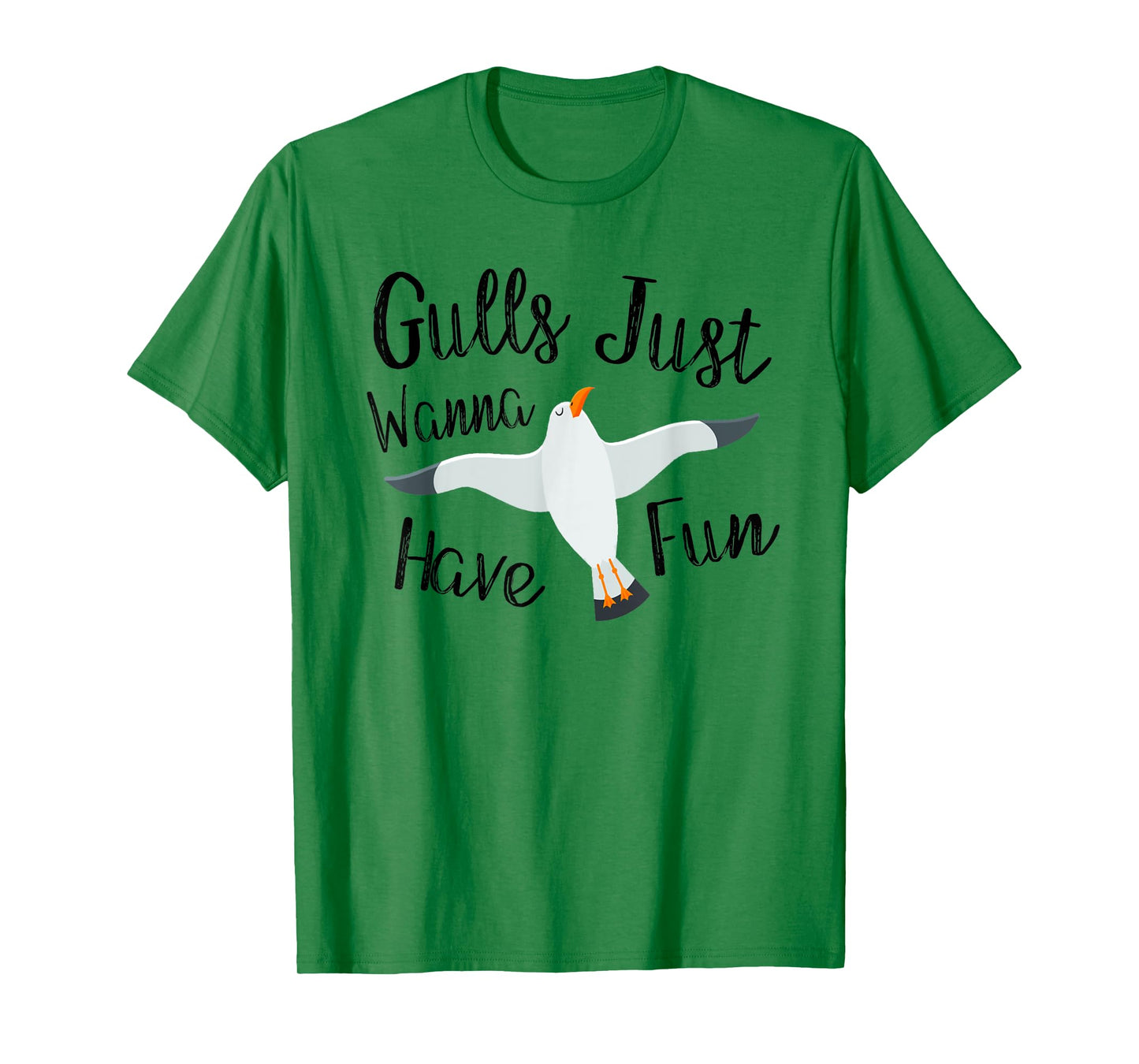Gulls Just Wanna Have Fun T-Shirt Seagulls Gift Women Girls T-Shirt