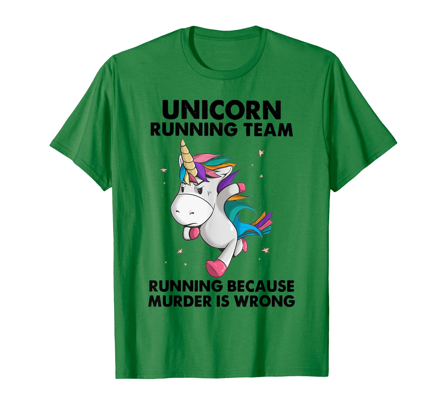 Unicorn Running Team Running Because Murder Is Wrong T-Shirt