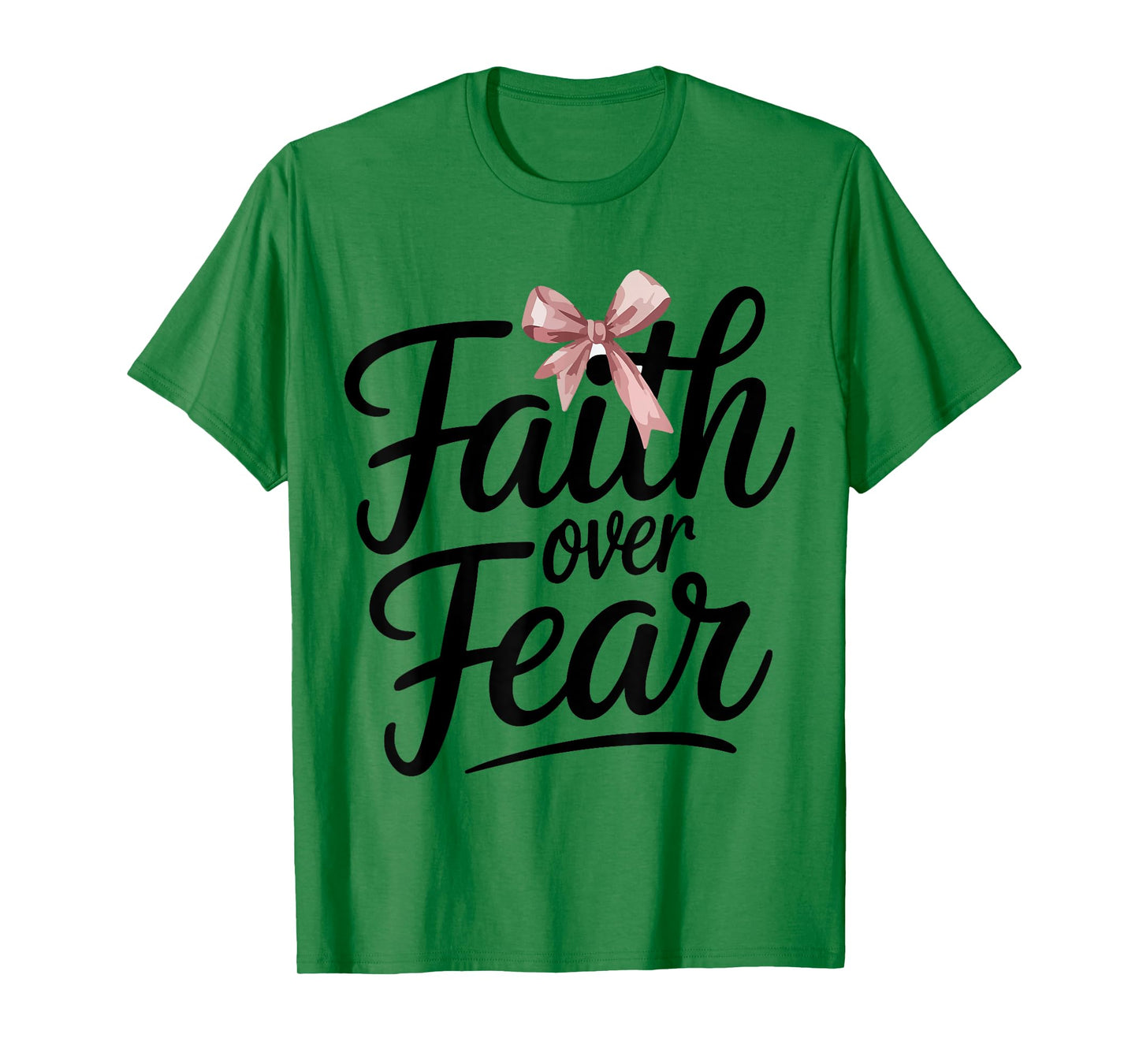 Pink Bow Faith Over Fear Christian Teen Girl God Good Sister T-Shirt