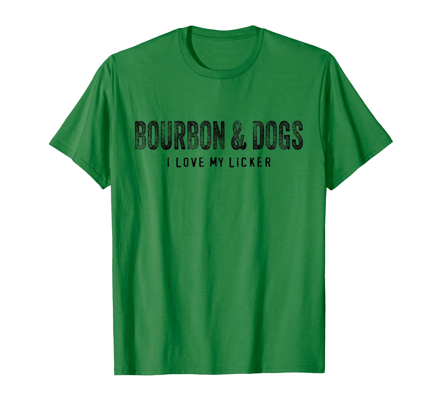 Bourbon and Dogs I Love My Licker Bourbon Drinking Lover Dog T-Shirt