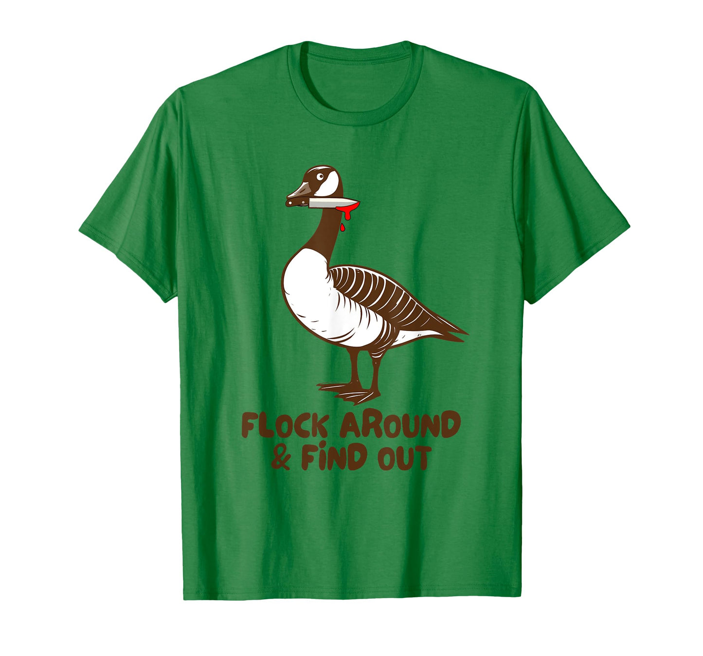 Canadian Goose Murder Flock Around Find Out Goose Meme T-Shirt