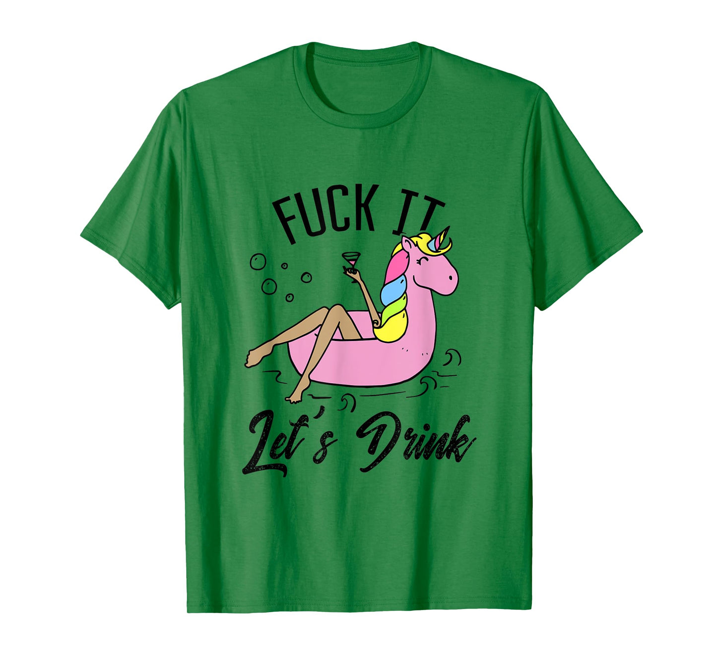 Fuck It Let's Drink - Alcohol Beach Pool Party Day Drinking Men Women T-Shirt