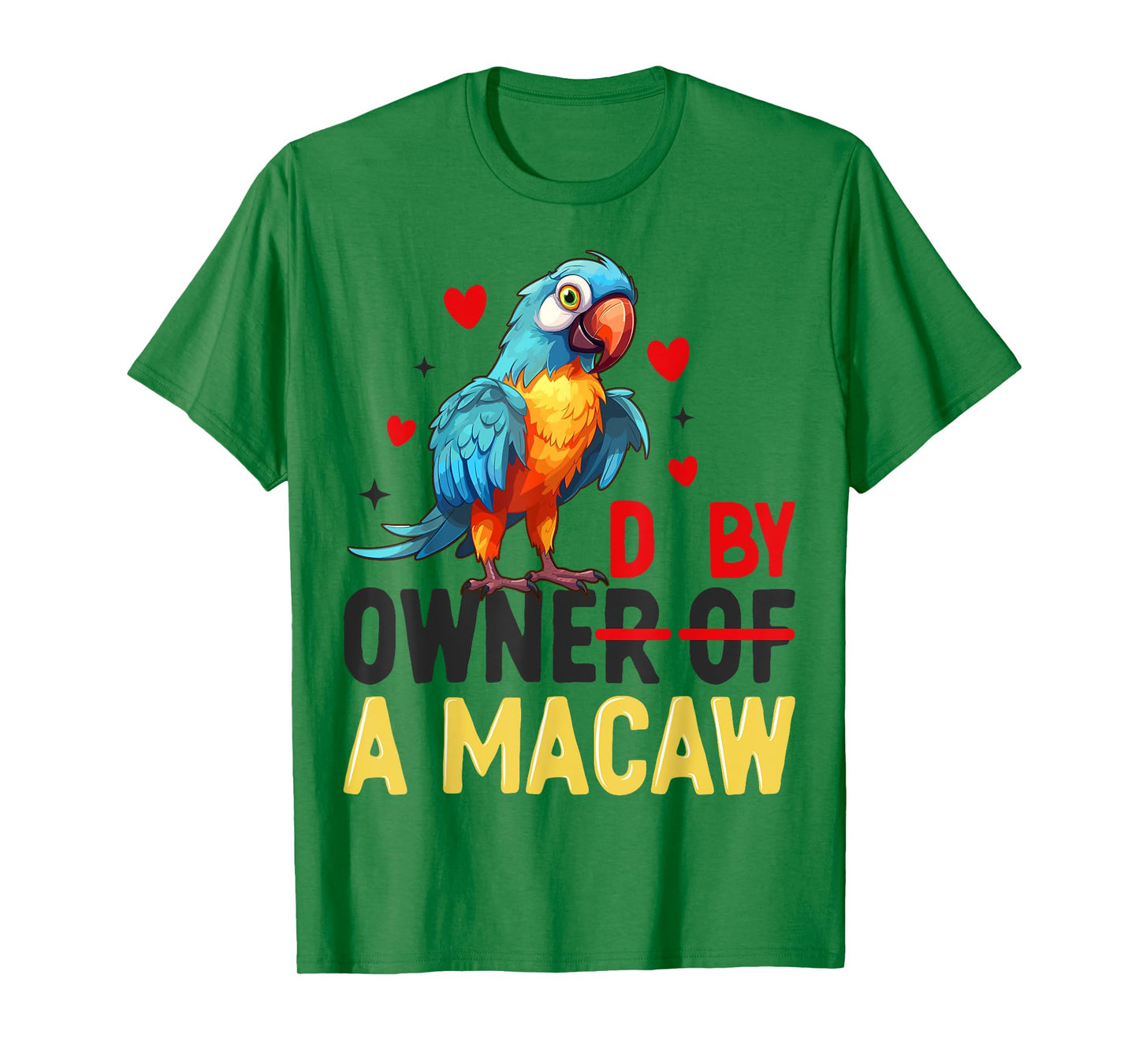 Owner Of The Macaw Cool Parrot Art For Men Women T-Shirt