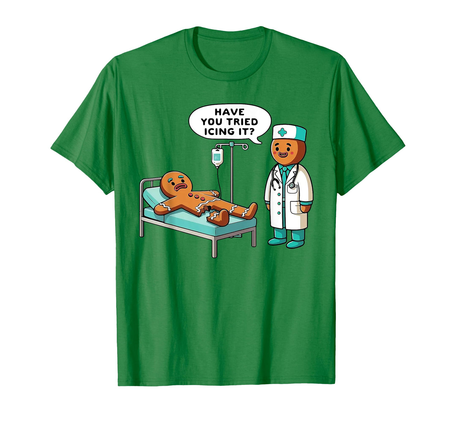 Have You Tried Icing It Gingerbread Nurse T-Shirt