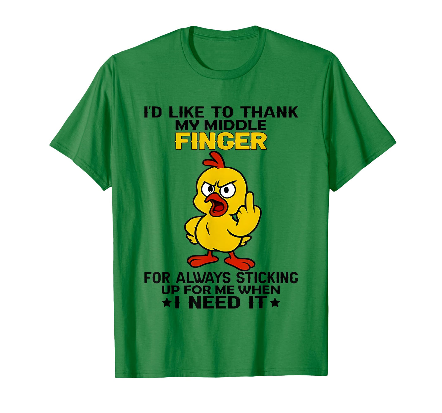 Chicken I’d Like To Thank My Middle Finger For Always T-Shirt