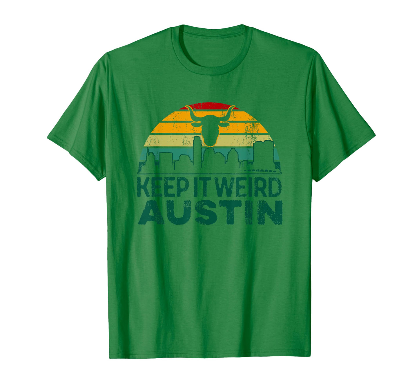 Keep Austin Texas Weird for Austinite T-Shirt
