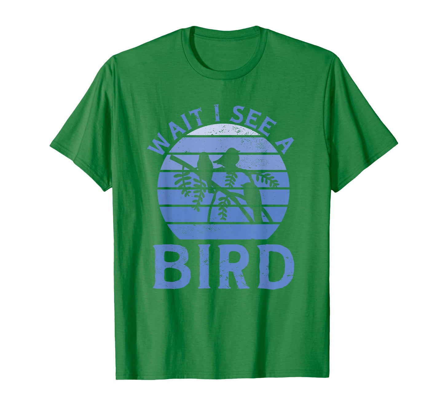 Bird Watching Wait I See A Bird Birding T-Shirt