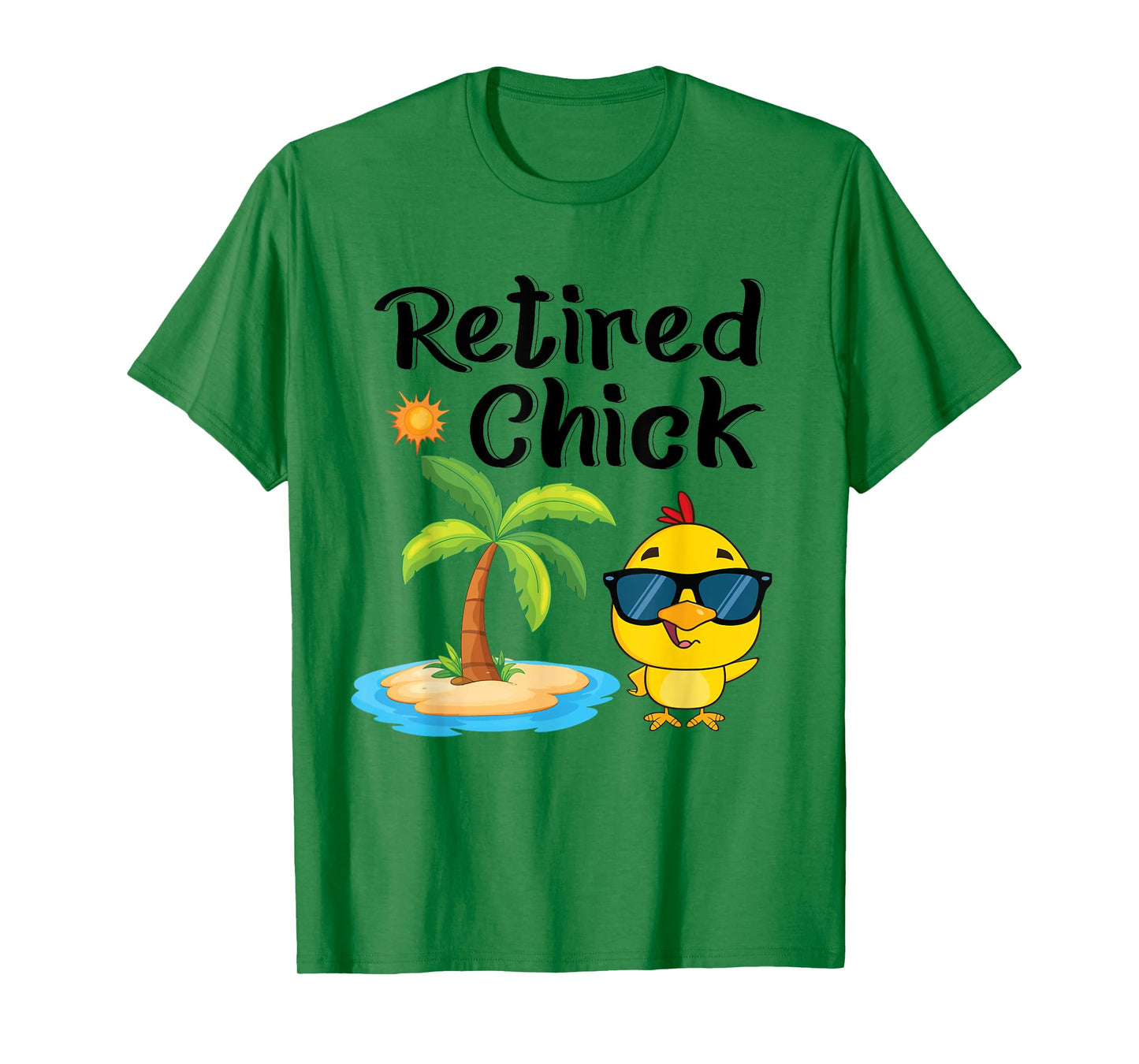 Retired Chick Funny Retirement Party Chicken Vacation T-Shirt
