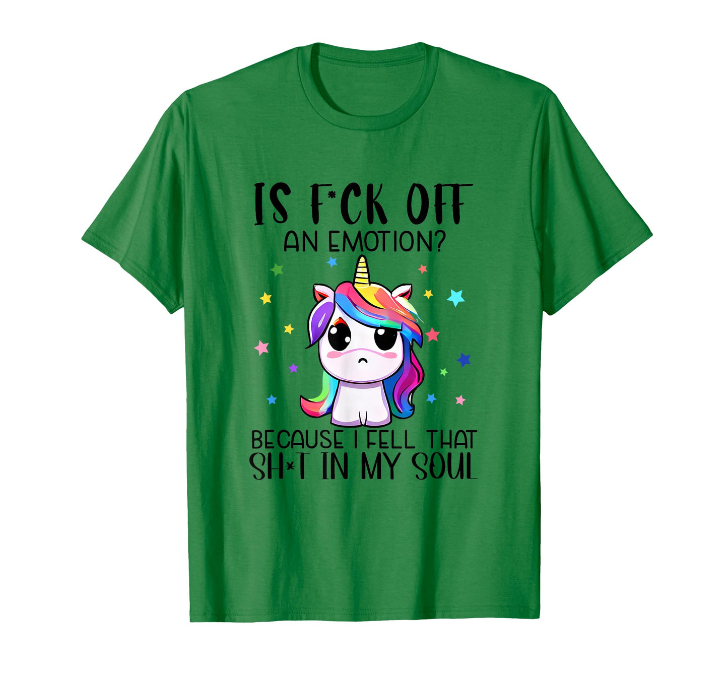 Is F_ck Off An Emotion? Funny Unicorn Jokes T-Shirt