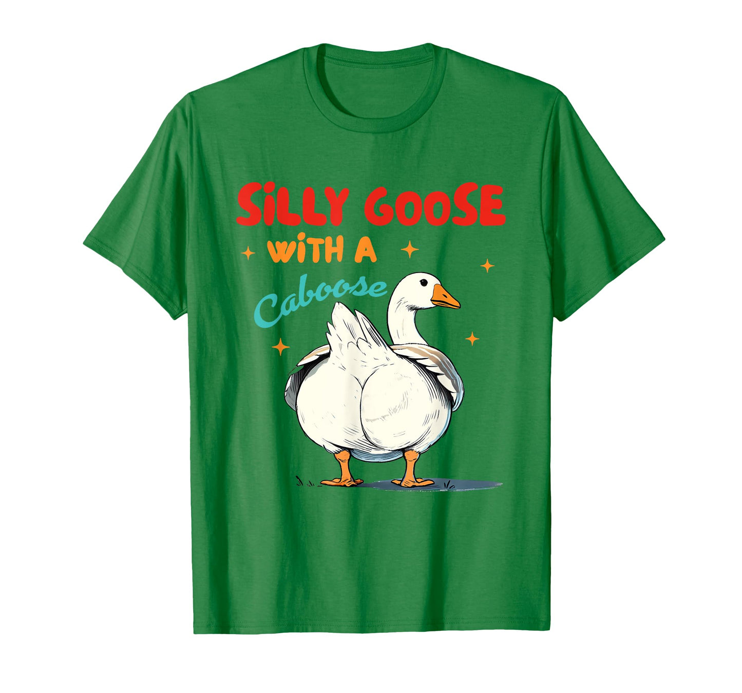 Silly Goose Lover Silly Gang Silly Goose With A Caboose T-Shirt