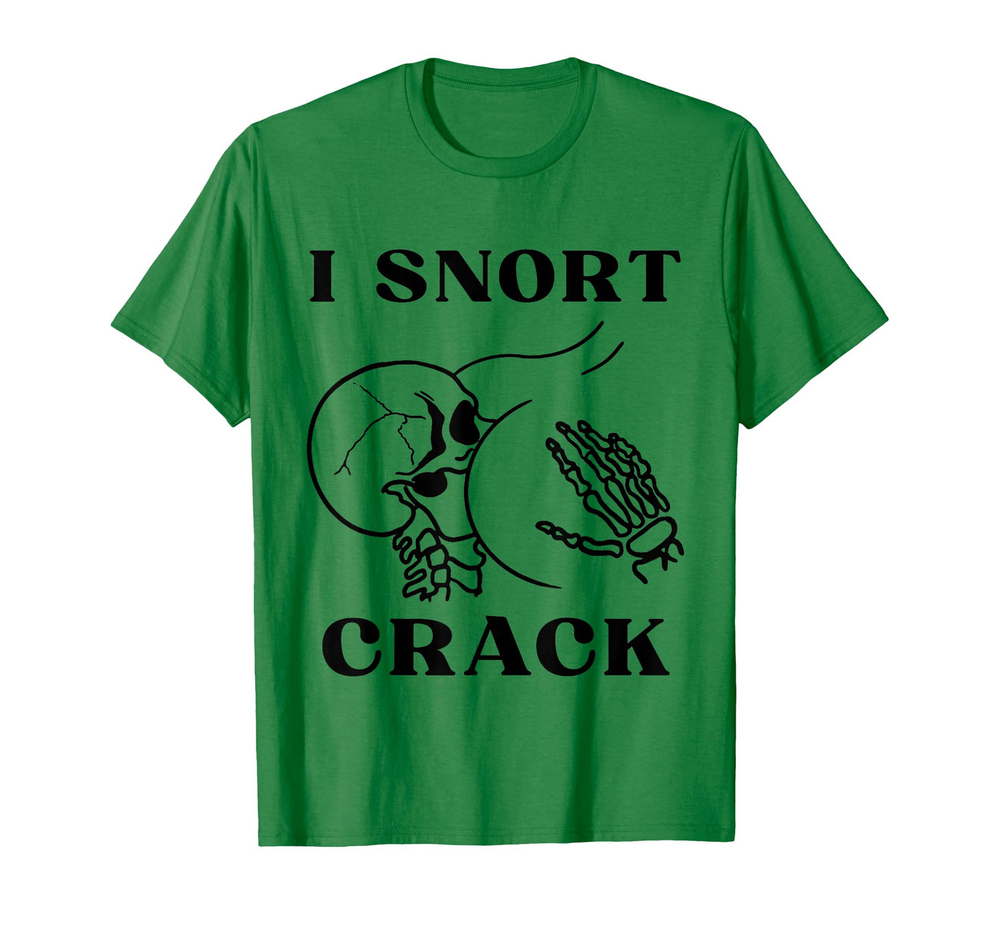 I Snort Crack Skeleton Skull Butt Funny Spooky Halloween T-Shirt