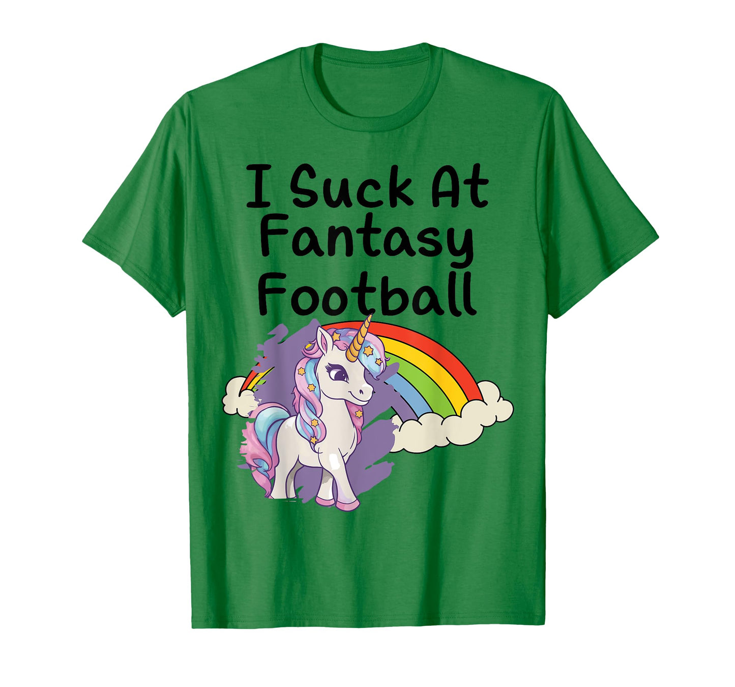 I Suck at Fantasy Football Loser Unicorn Rainbow Graphic T-Shirt