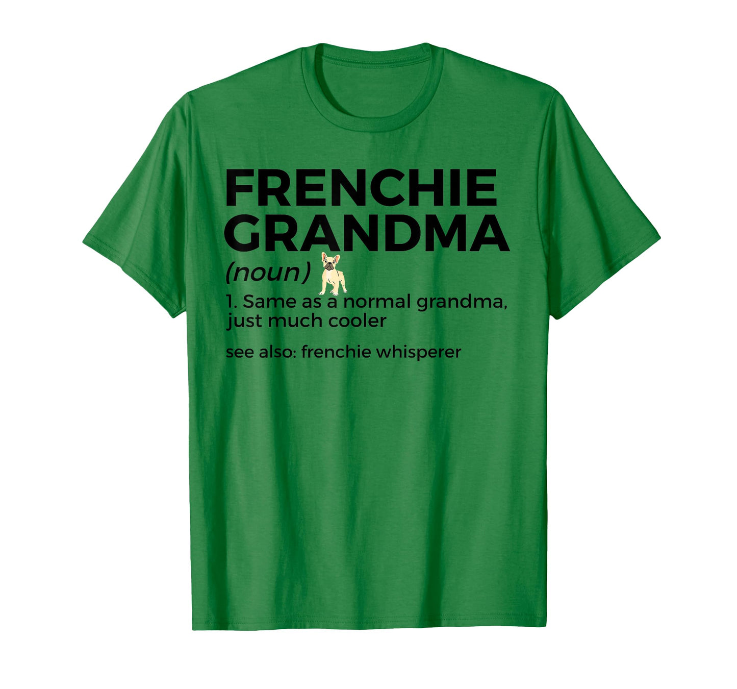 Frenchie Grandma Definition Funny French Bulldog T-Shirt