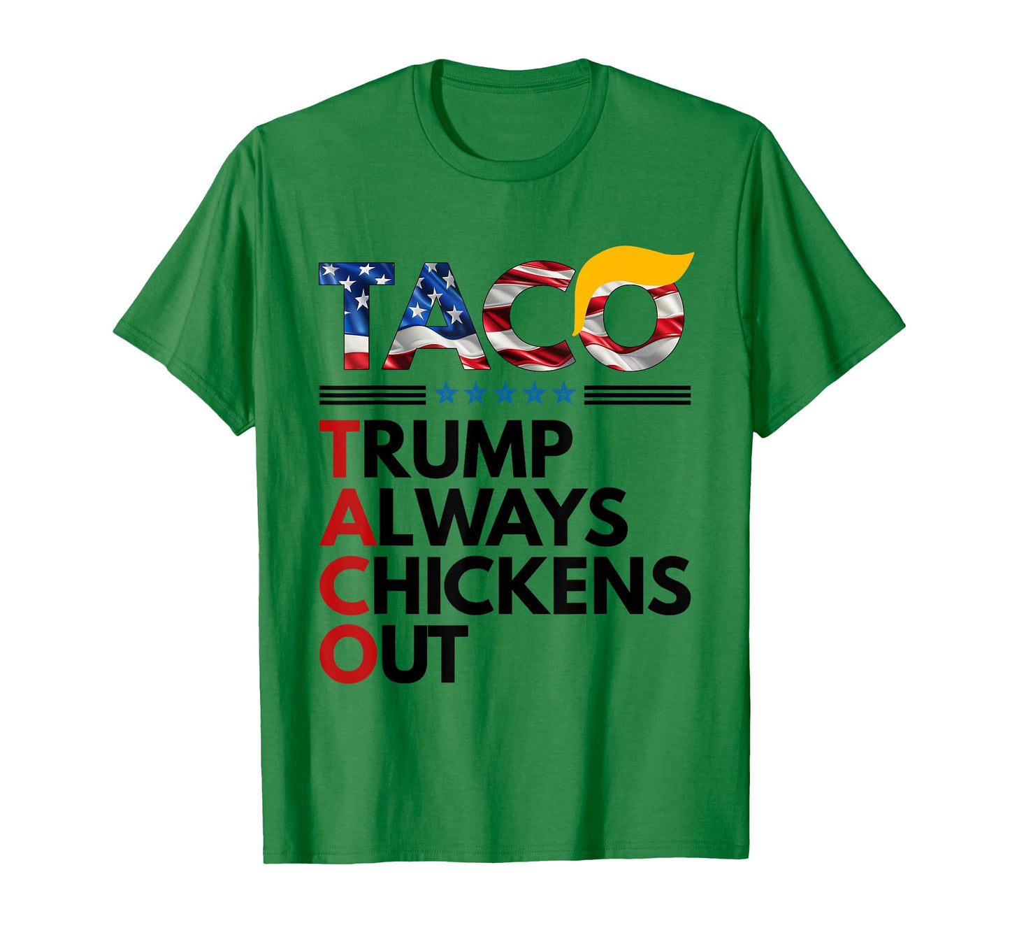 Trumps Always Chicken Out Taco America Vintage T-Shirt