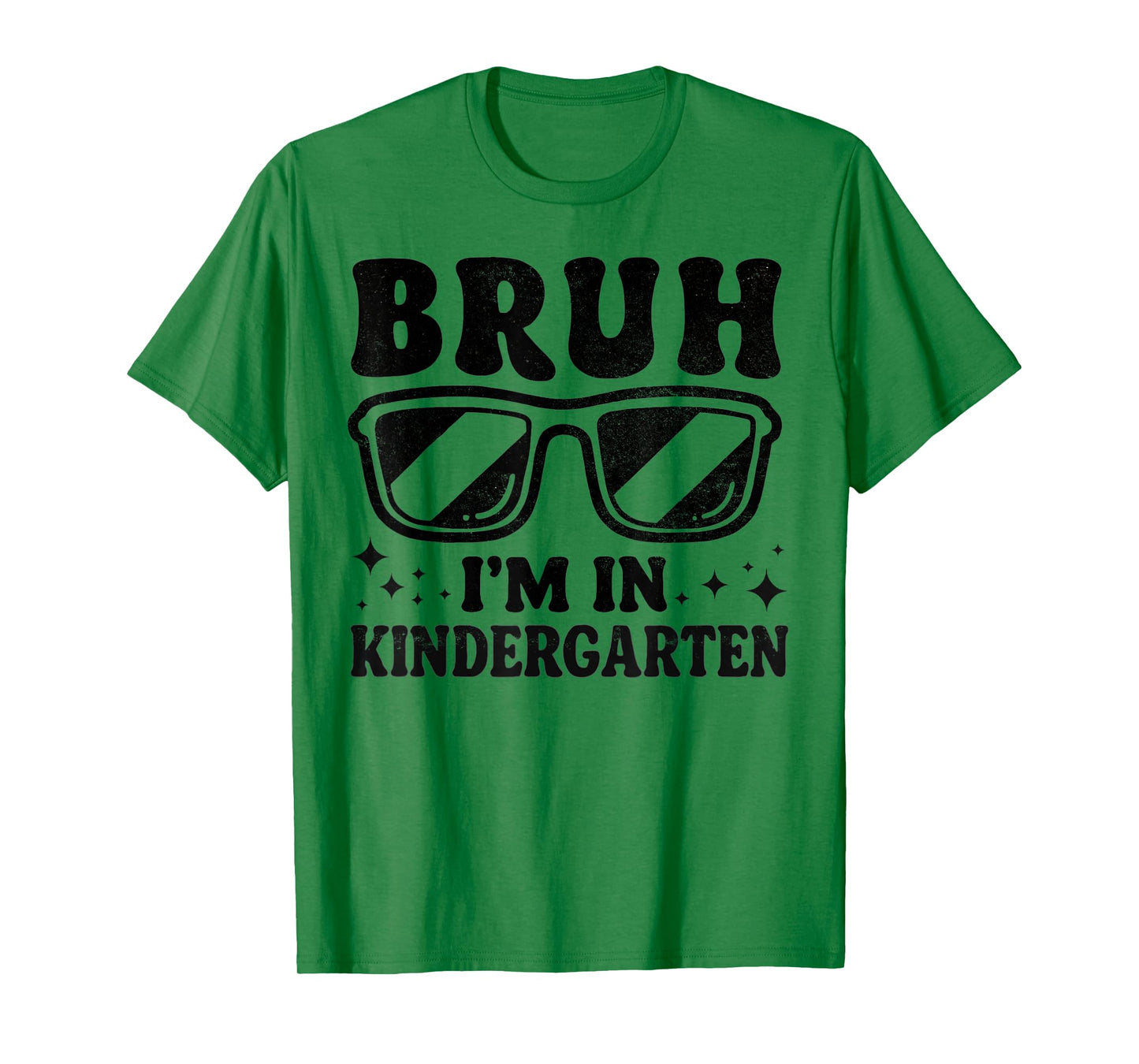 Bruh I'm In Kindergarten Sunglasses Cool Boys Back To School T-Shirt