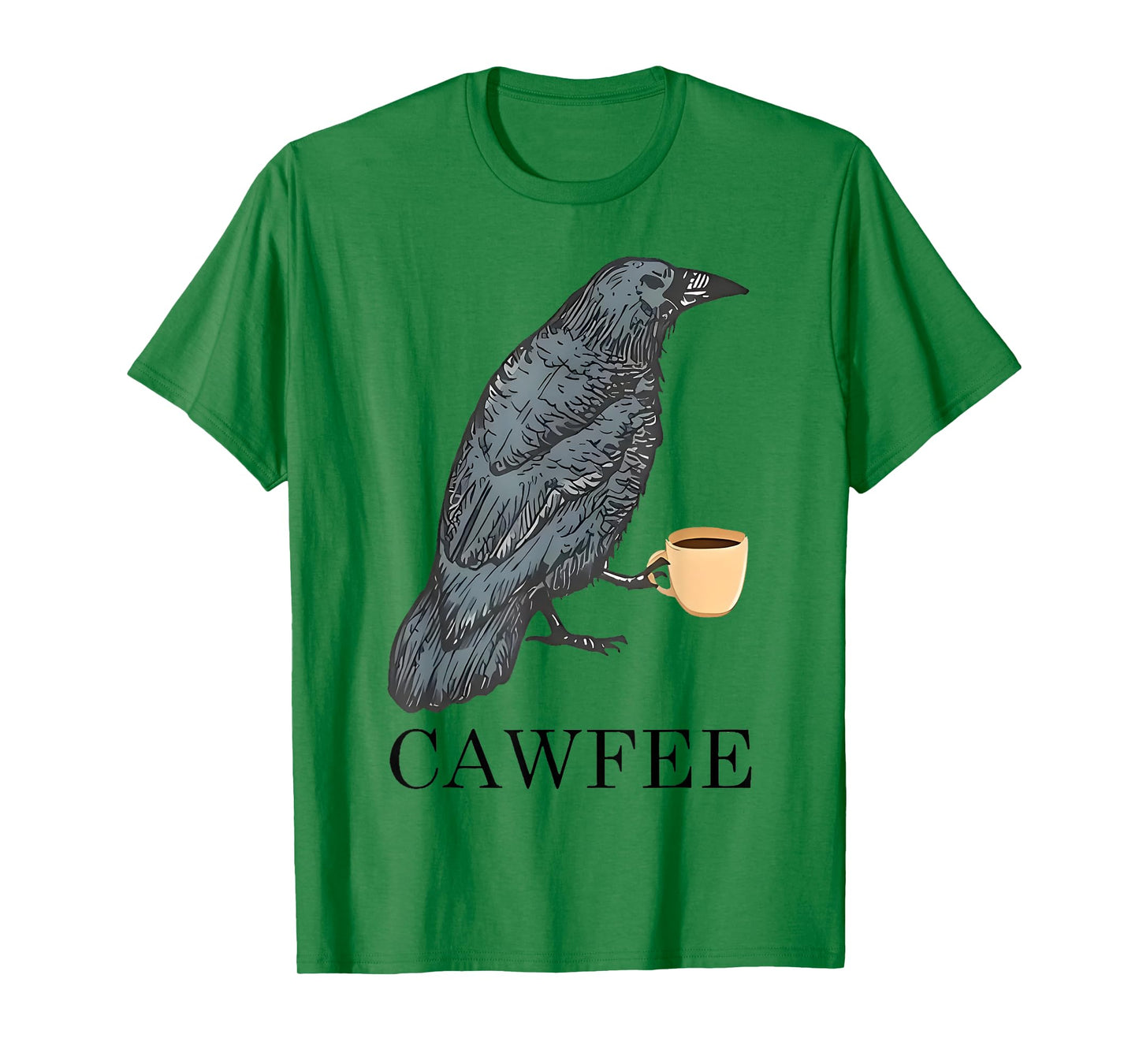 Cawfee - Funny Crow Coffee Drinking Pun Caffeine Funny Bird T-Shirt