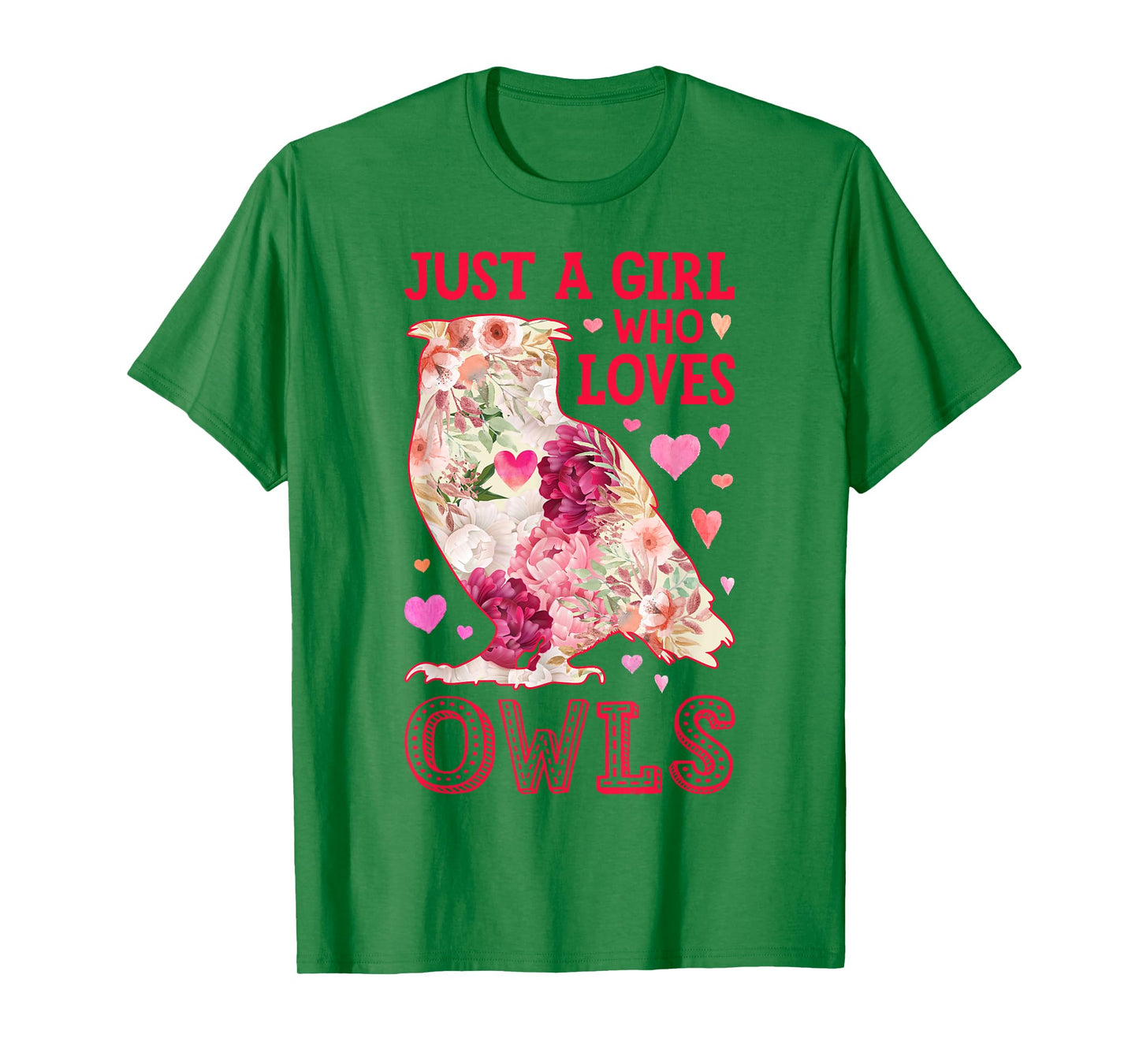 Owl Just A Girl Who Loves Owls Flowers Women Bird Floral T-Shirt