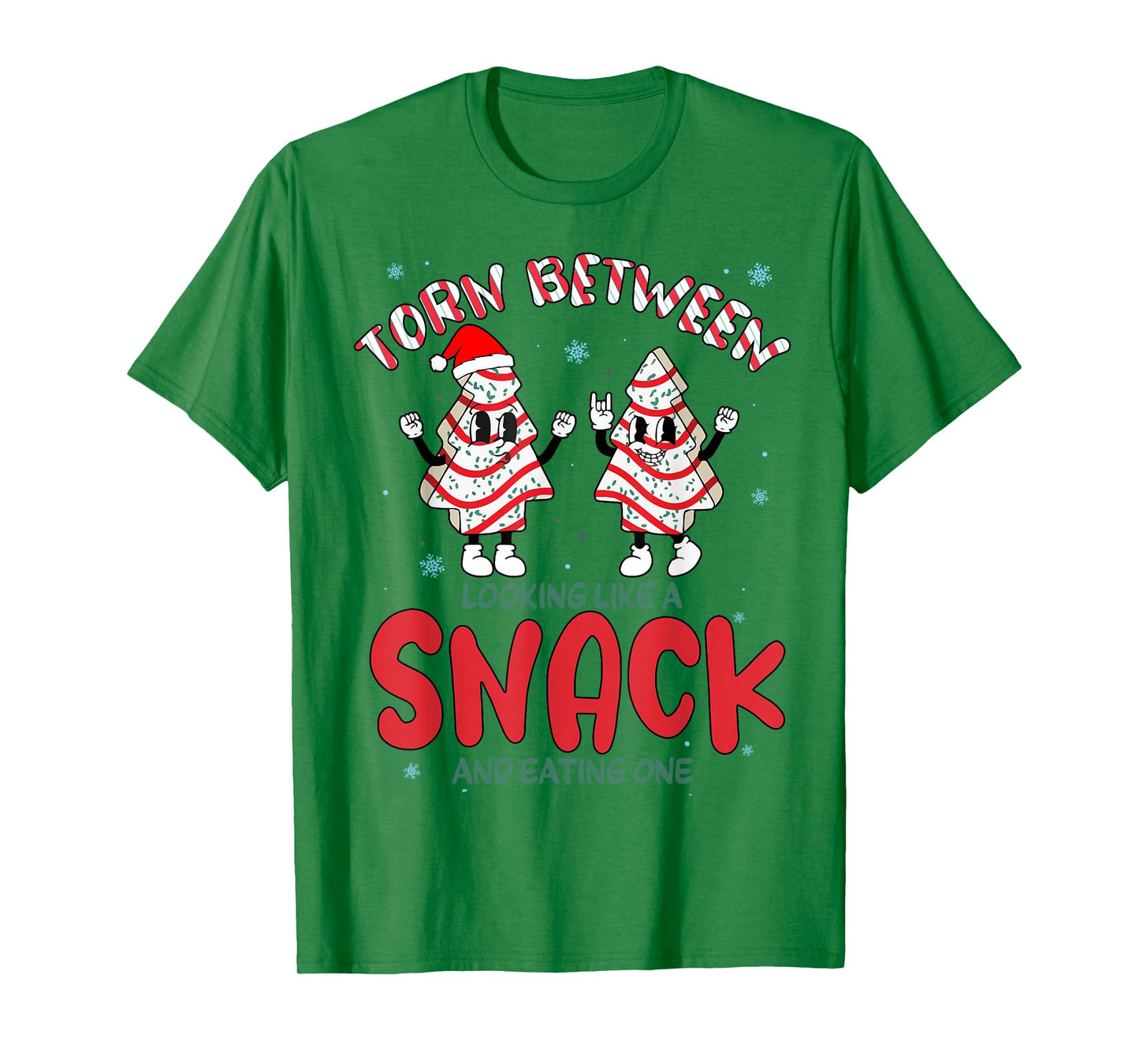 Torn Between Looking Like A Snack And Eating One Xmas Tree T-Shirt