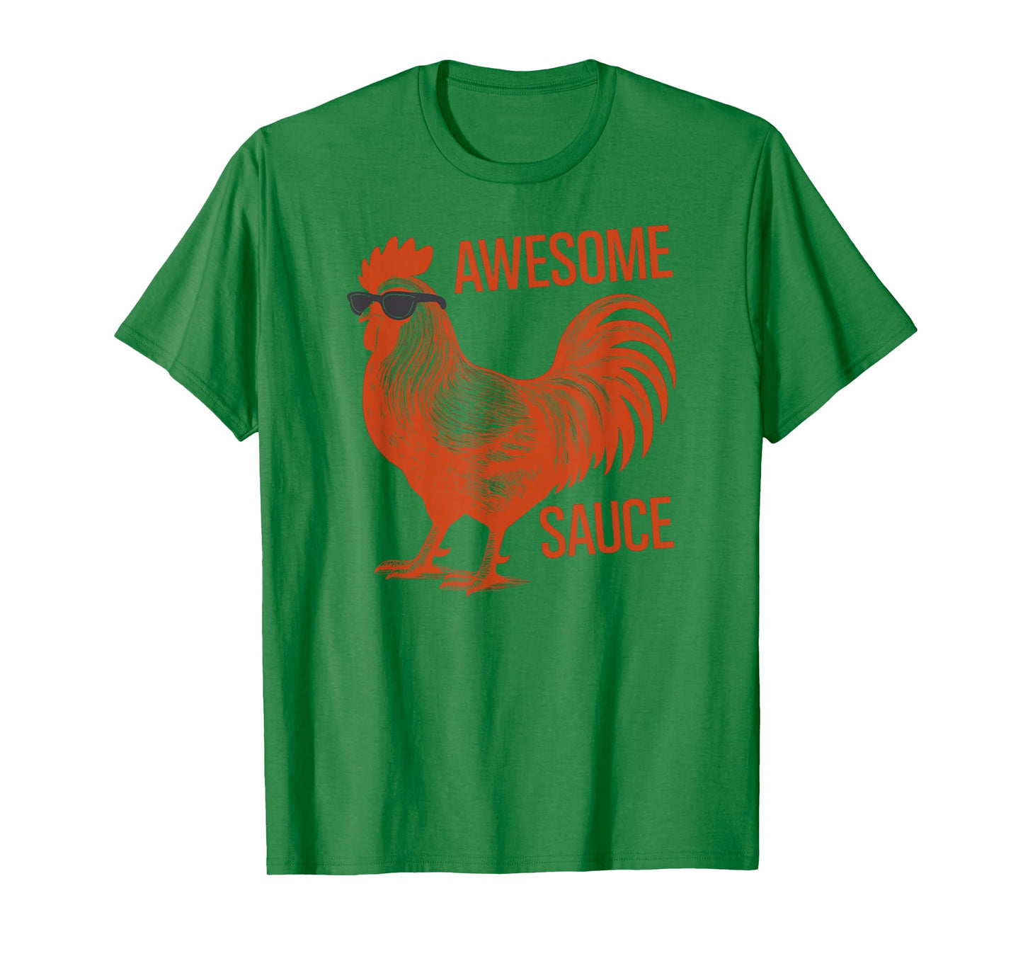 Awesome Sauce Cock Rooster Chicken T-Shirt