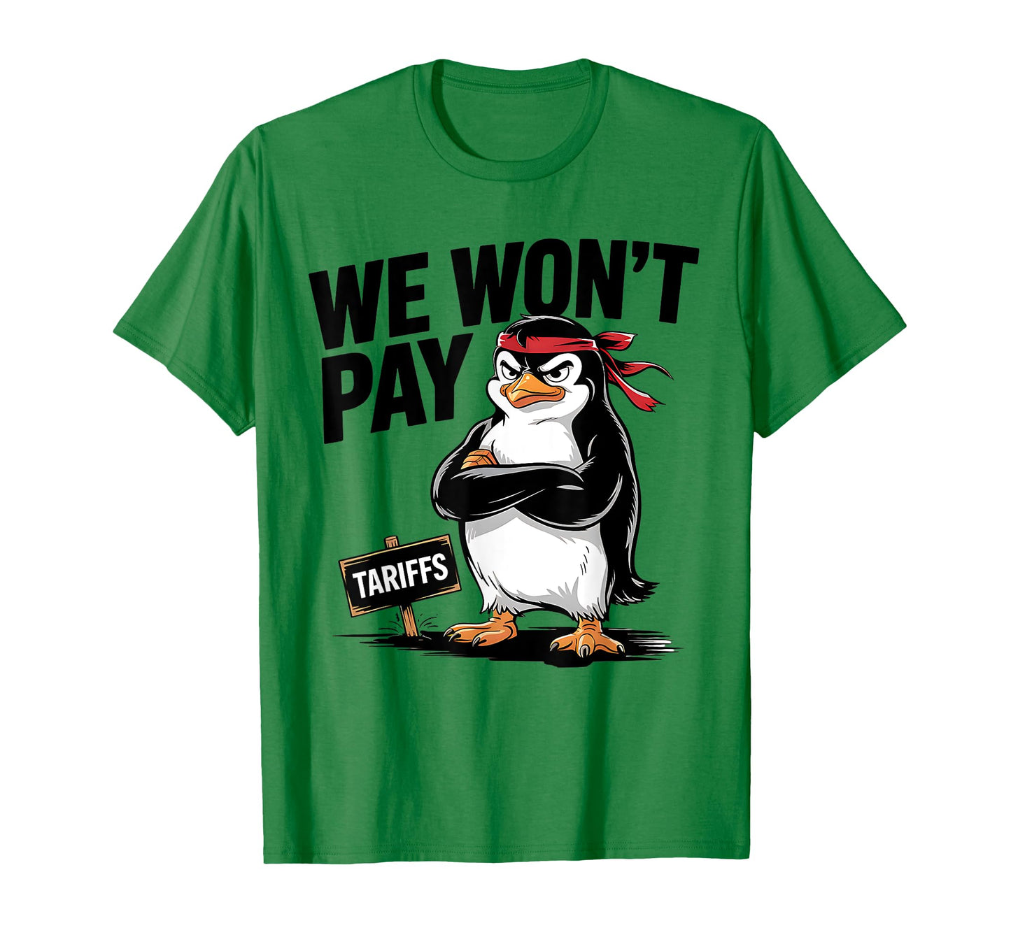 Resist Political Injustice Funny Penguin Tariffs T-Shirt