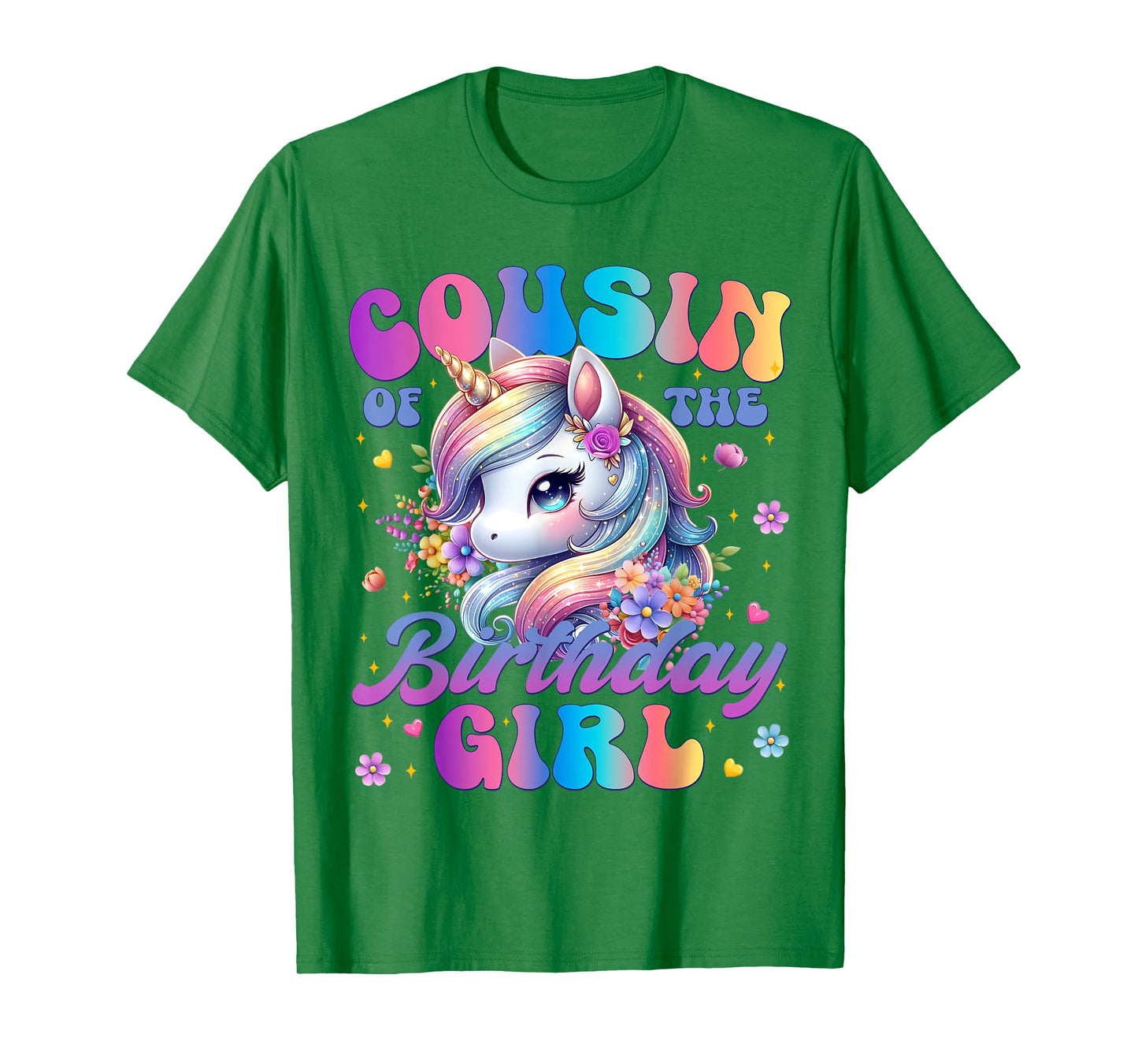Cousin Of The Birthday Girl Unicorn Flower Family Matching T-Shirt