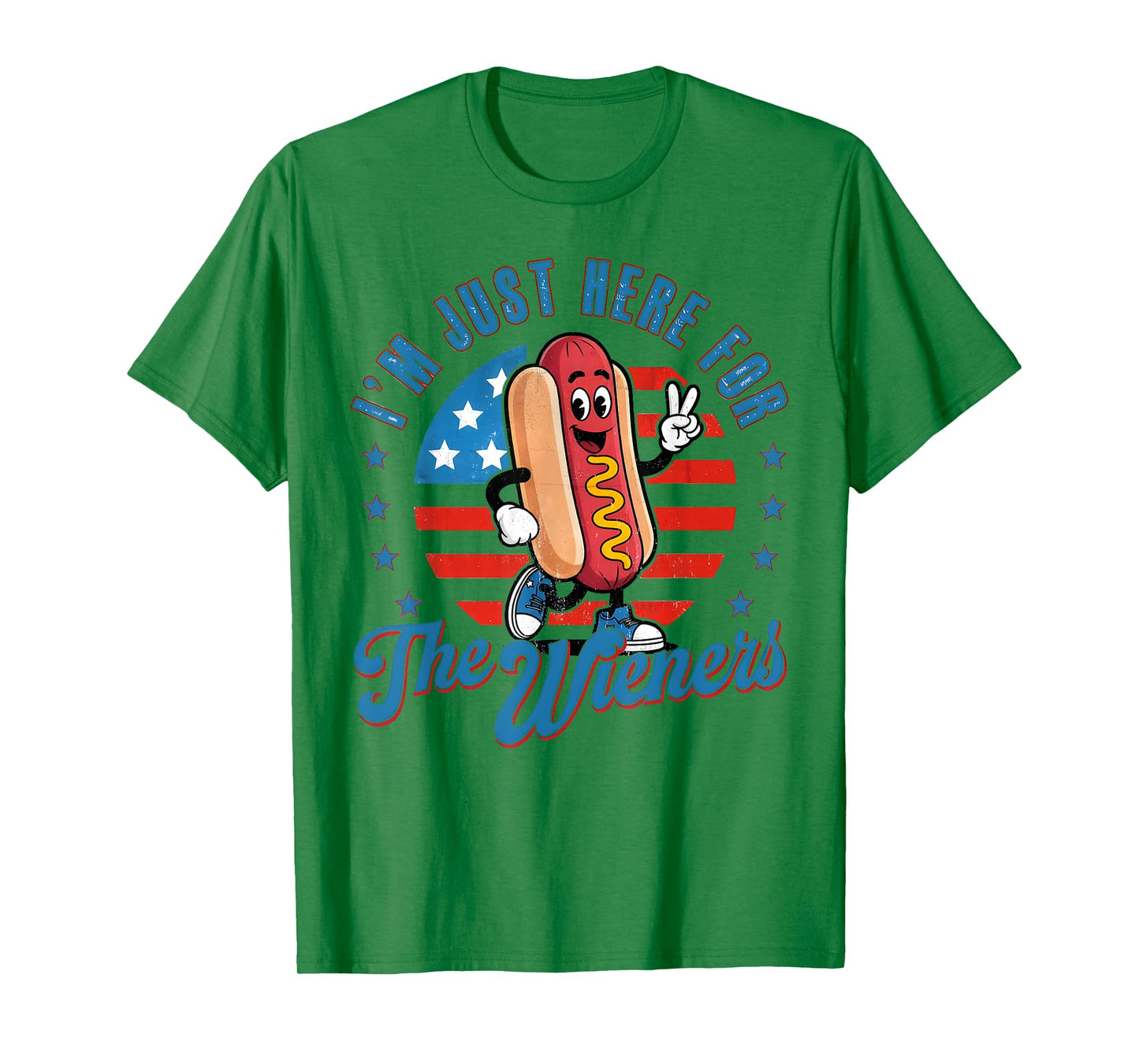 Retro I'm Just Here For The Wieners Hot Dog 4th of July Men Women T-Shirt
