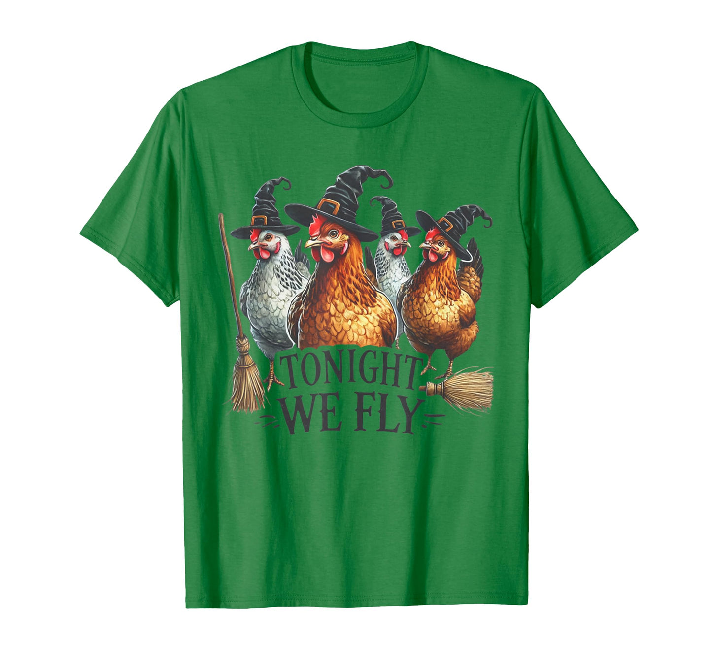 Tonight We Fly Funny Witch Chicken Halloween Costume T-Shirt