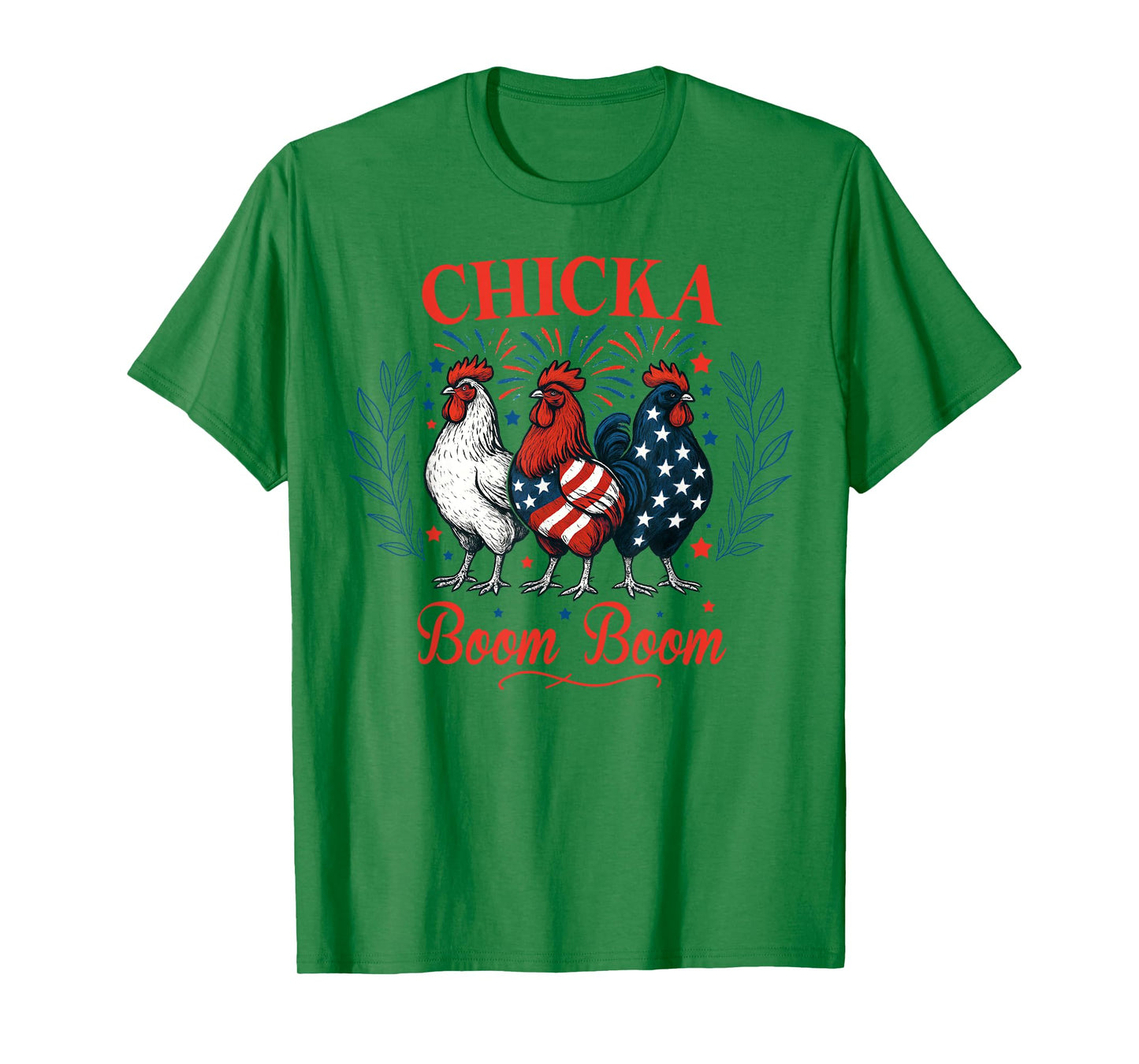 Chicka Boom Boom Funny Patriotic Chicken 4th of July USA T-Shirt