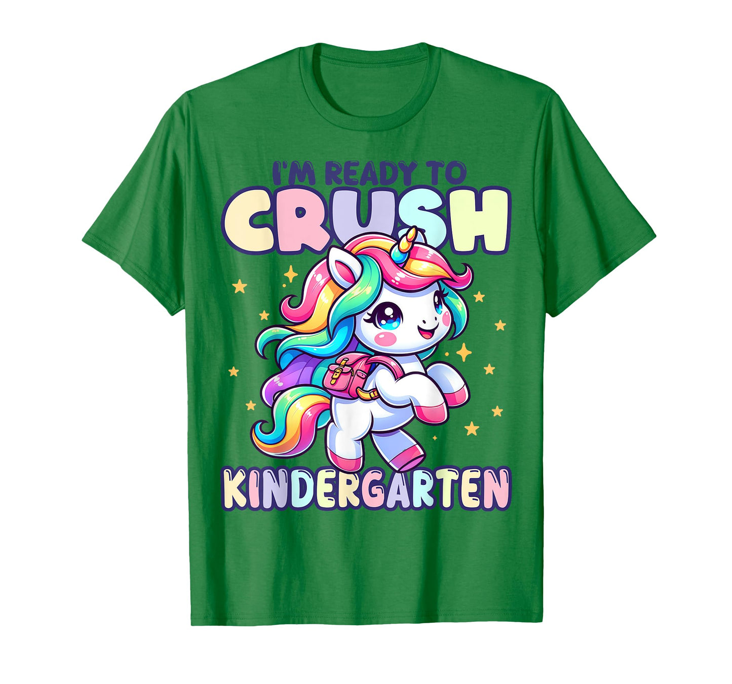 Crush Kindergarten Girls Back to School Unicorn First Day T-Shirt