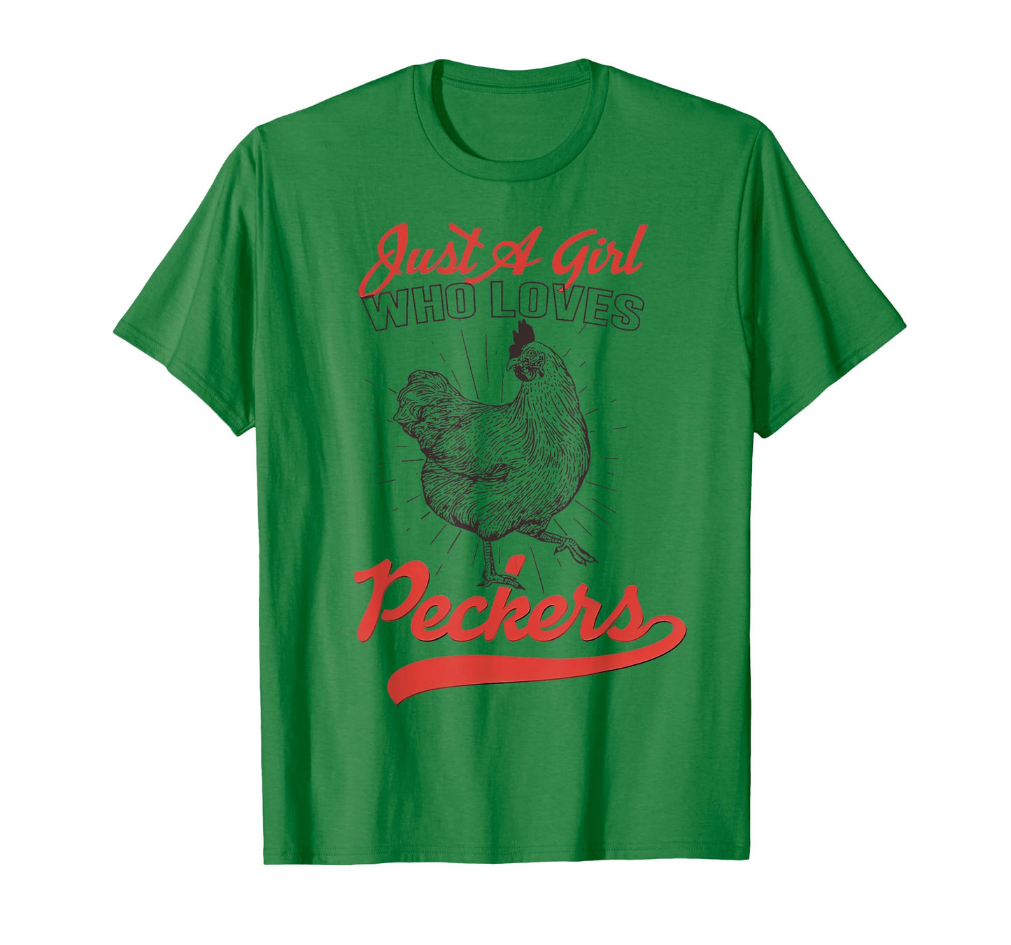 Just A Girl Who Loves Peckers Chicken Animal Lover Farm T-Shirt