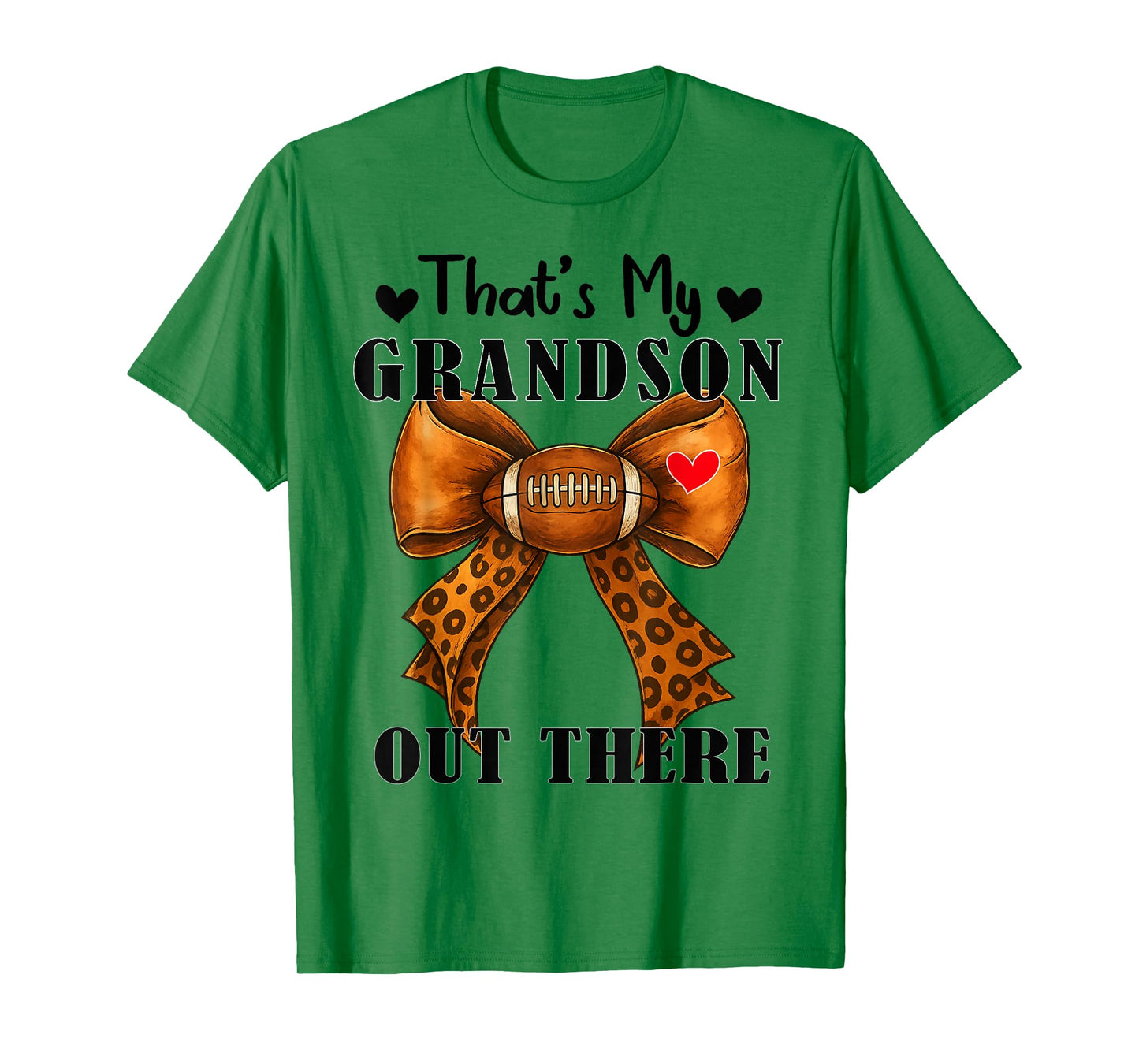 Bow Leopard That's My Grandson Out There Football Grandma T-Shirt