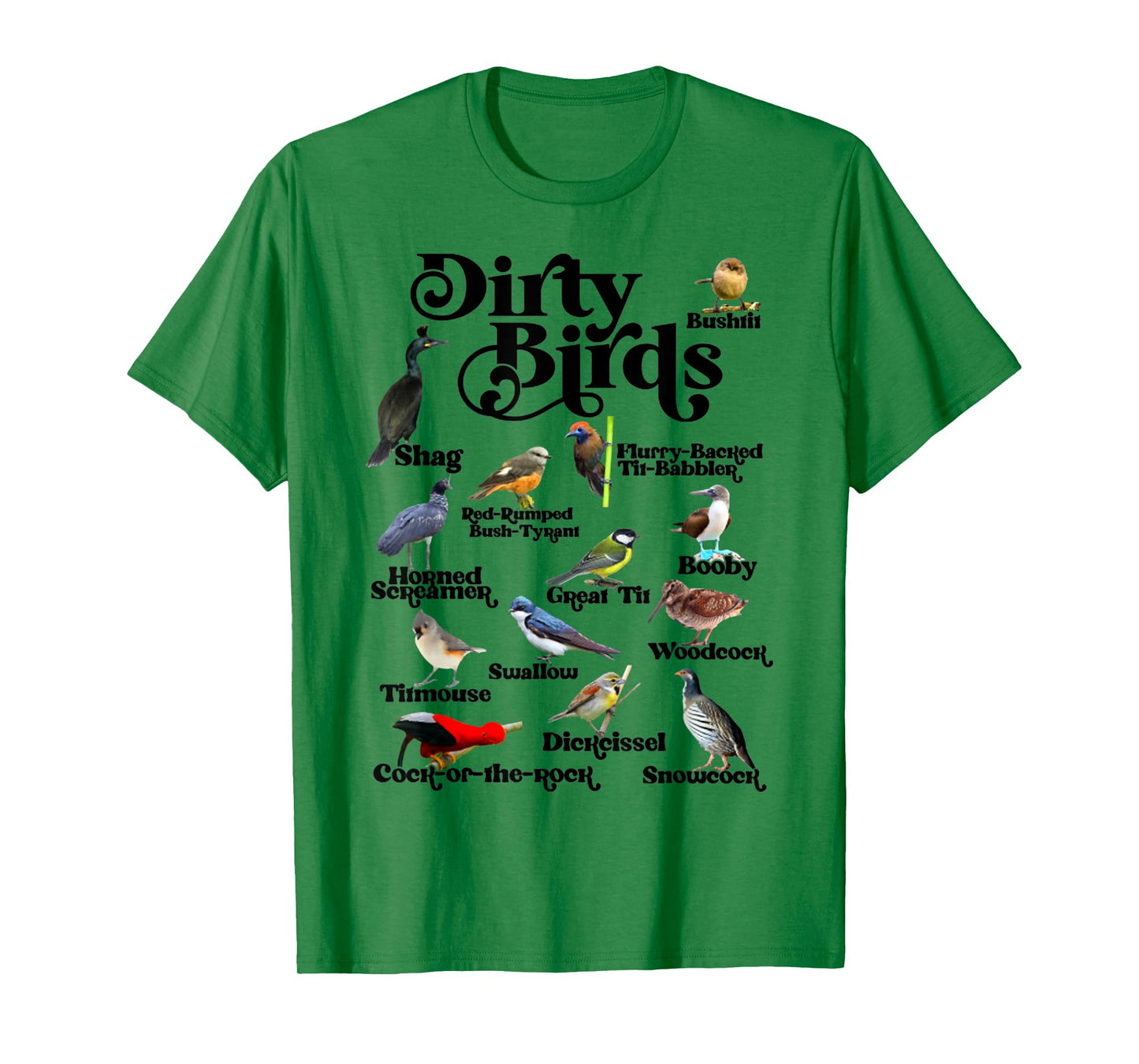 Funny Dirty Birds And Foul Language Birds For Bird Lover T-Shirt