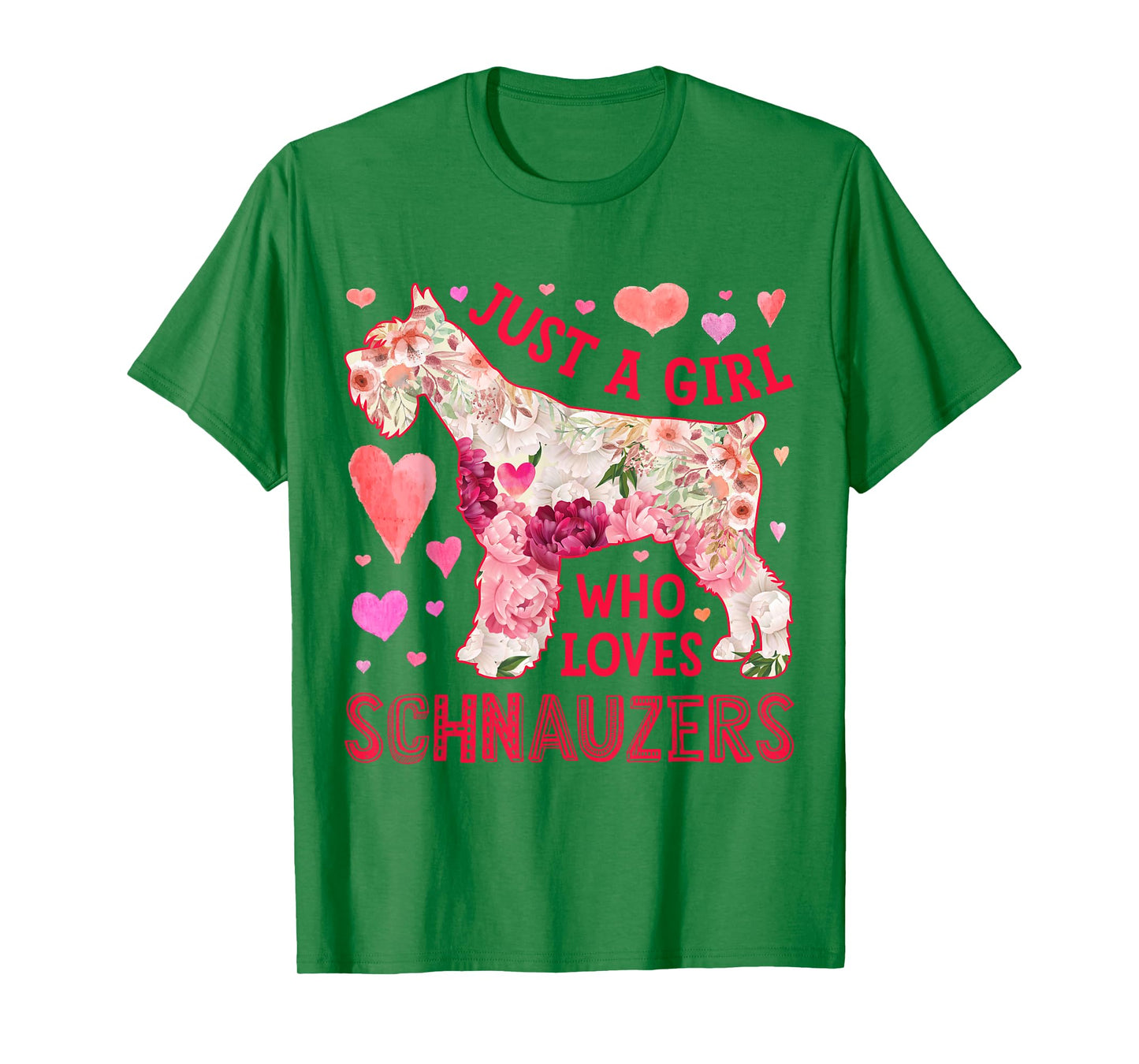 Schnauzer Just A Girl Who Loves Schnauzers Dog Flower Floral T-Shirt
