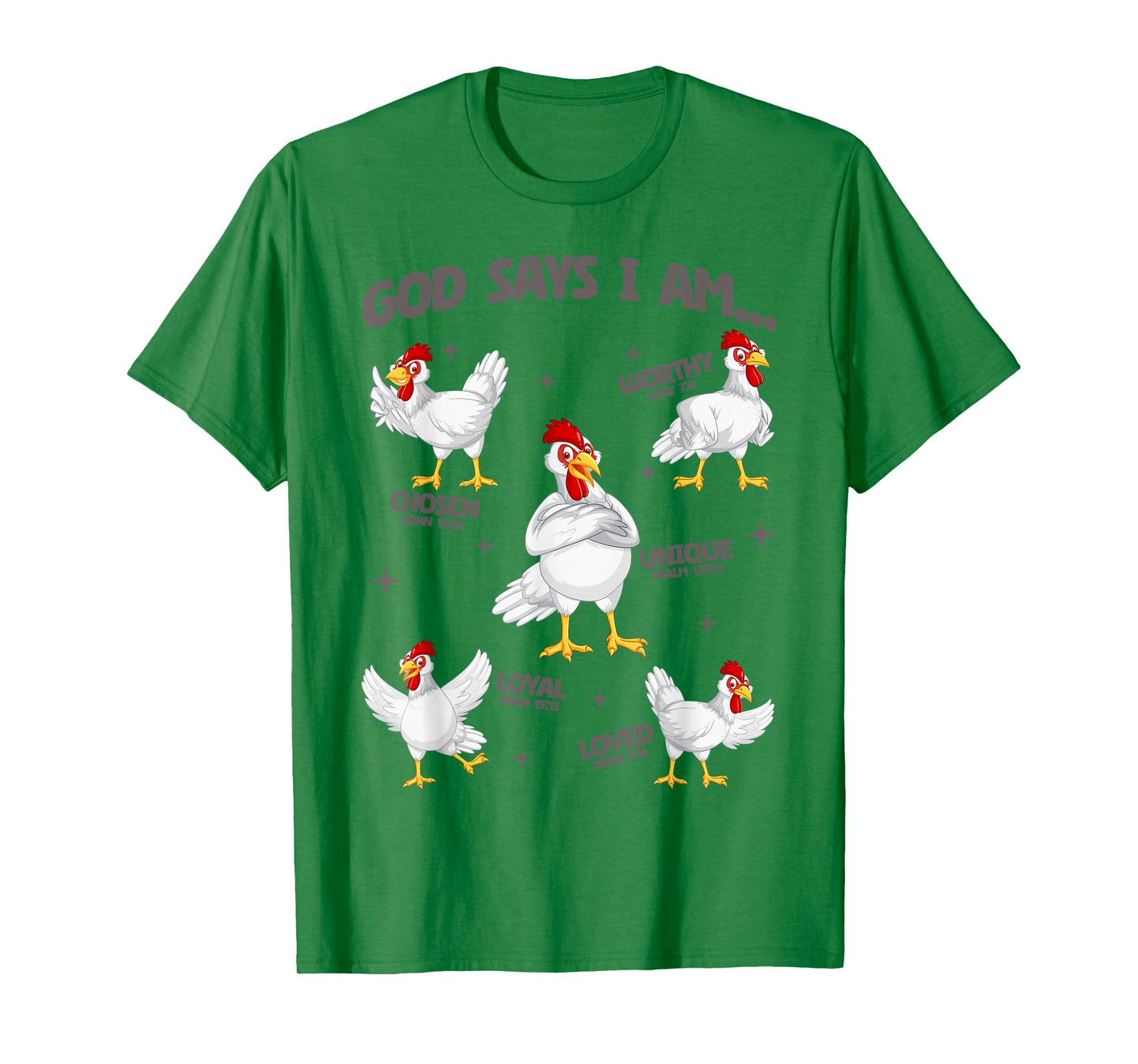 God Says I Am Chicken Lover Men Women Christian T-Shirt