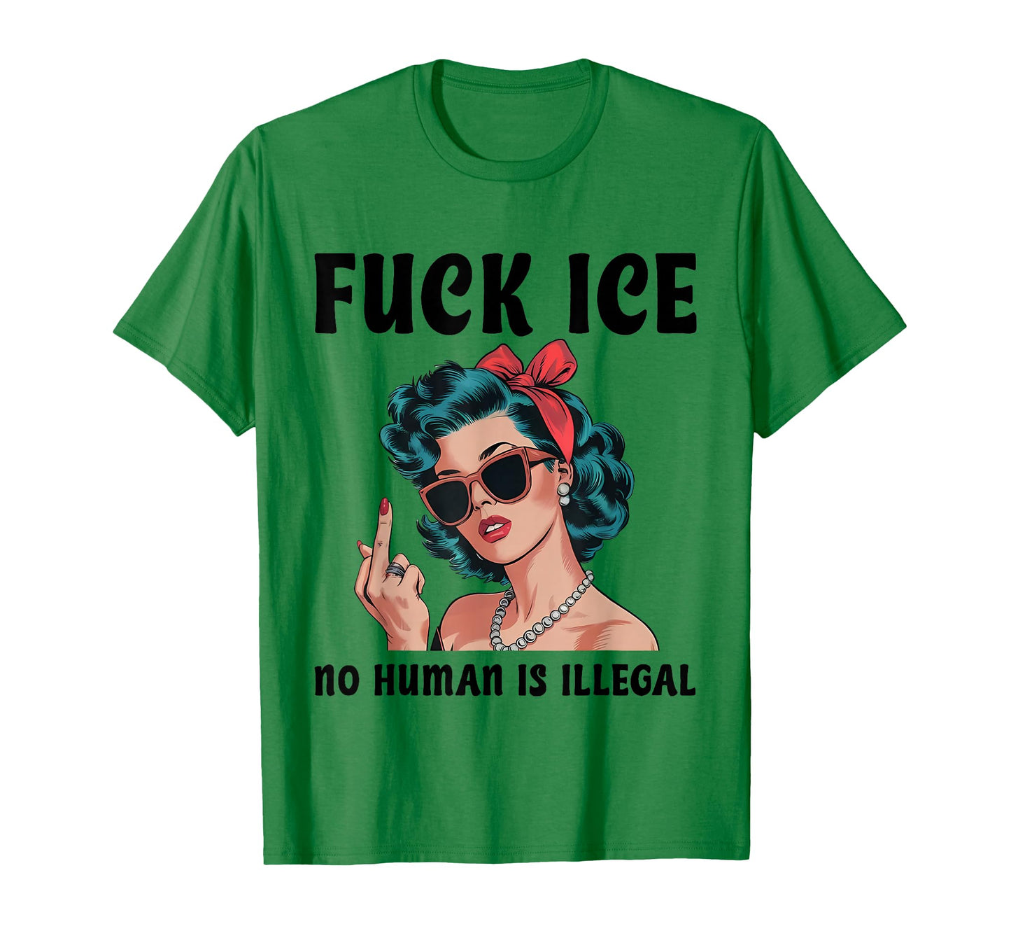 Fuck ICE No Human Is Illegal Lady Vintage Funny Quotes T-Shirt
