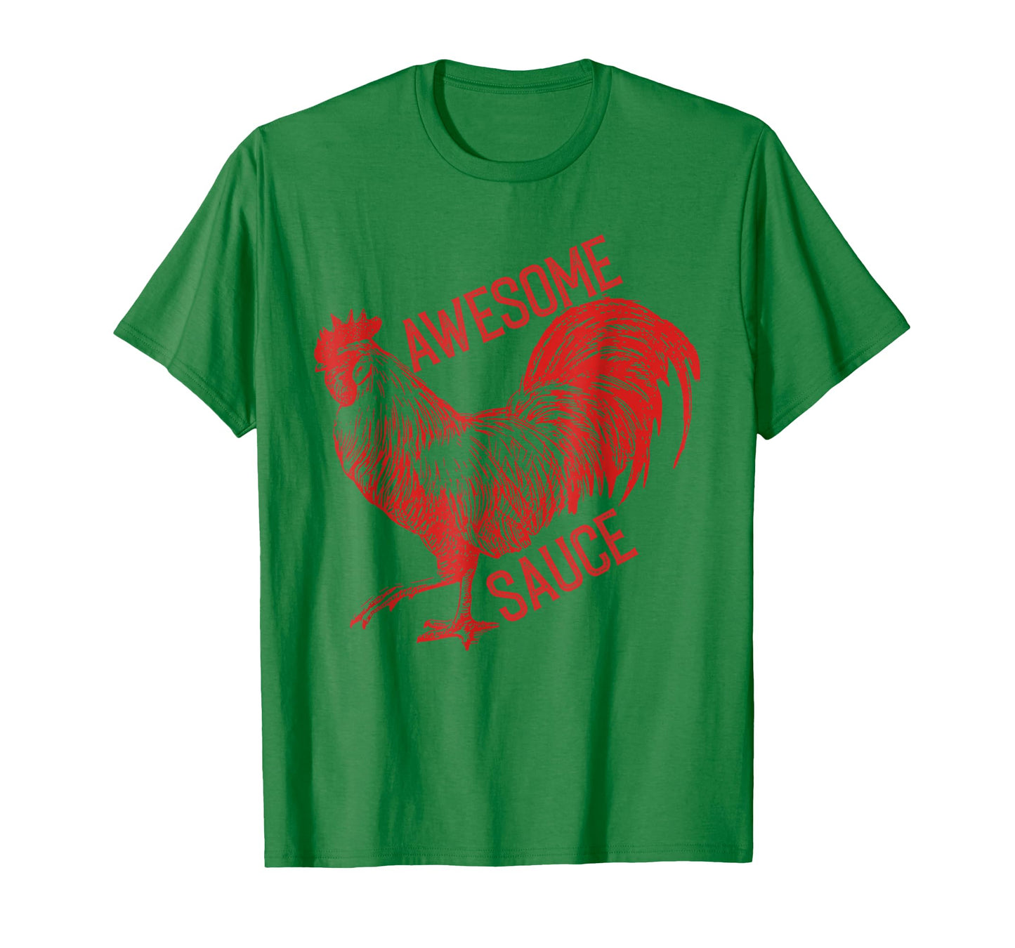 Awesome Sauce With Picture Of Rooster T-Shirt