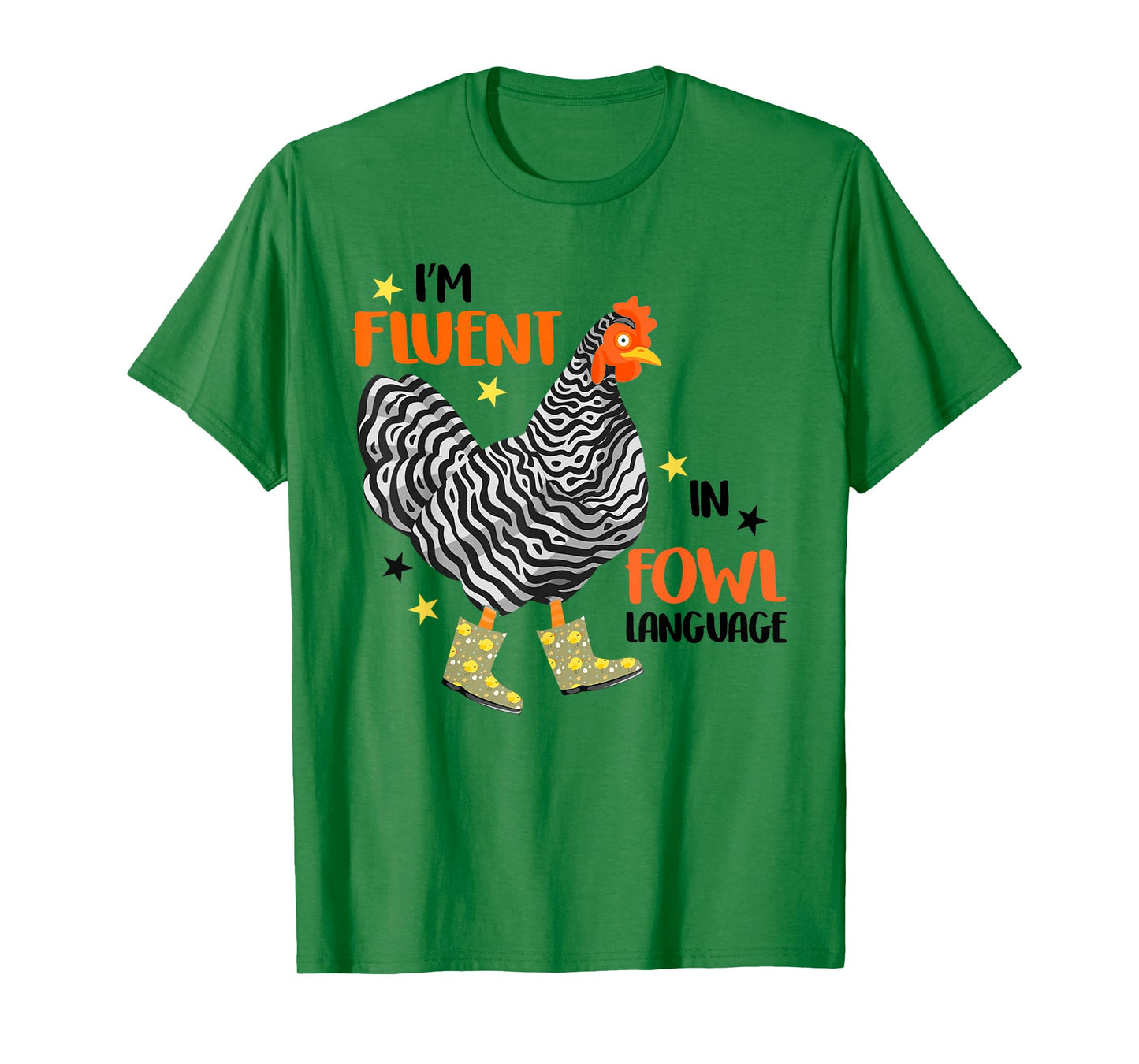 I’m Fluent In Fowl Language T-Shirt