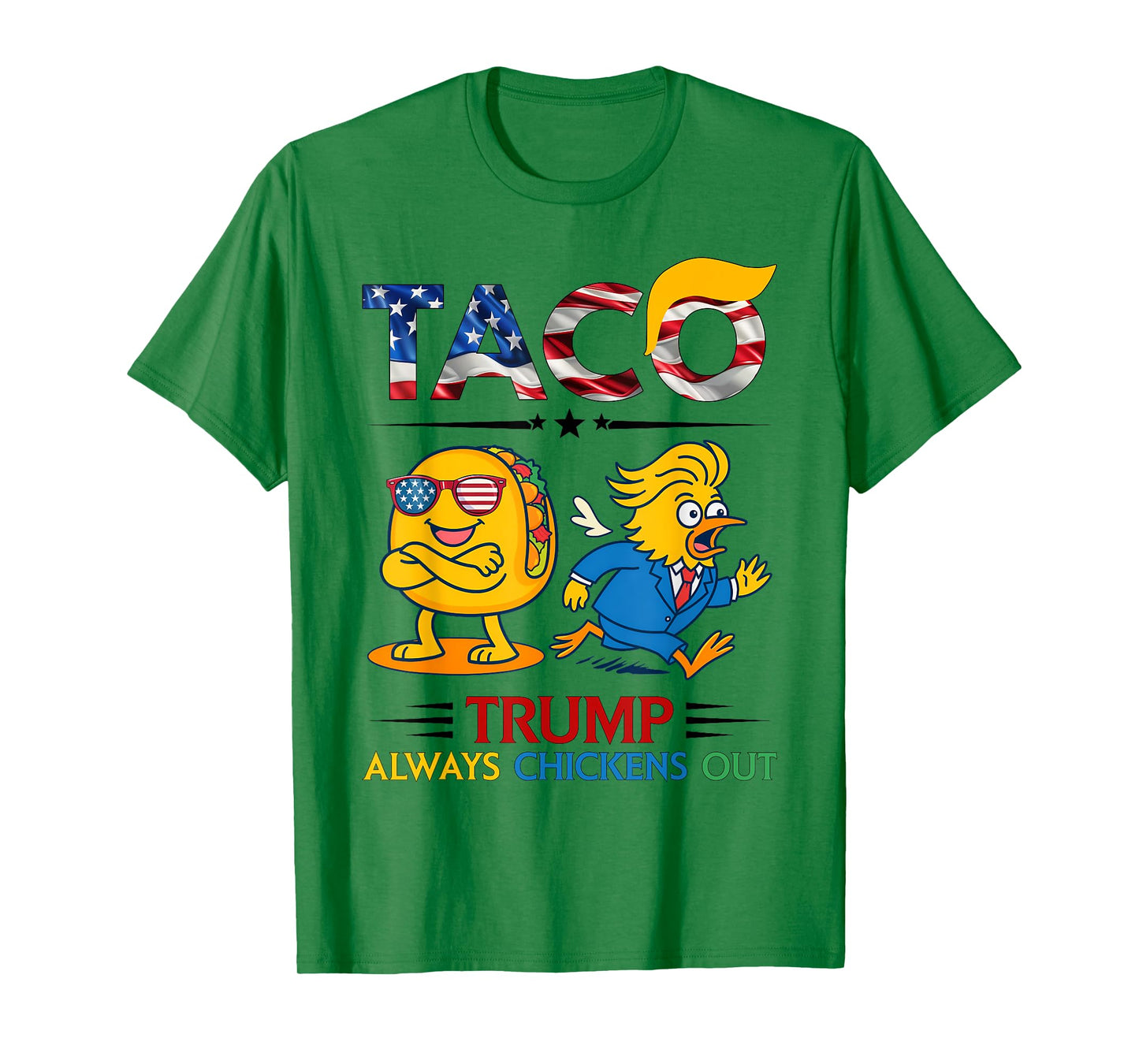 Funny Trump Taco Trump Always Chickens Out T-Shirt