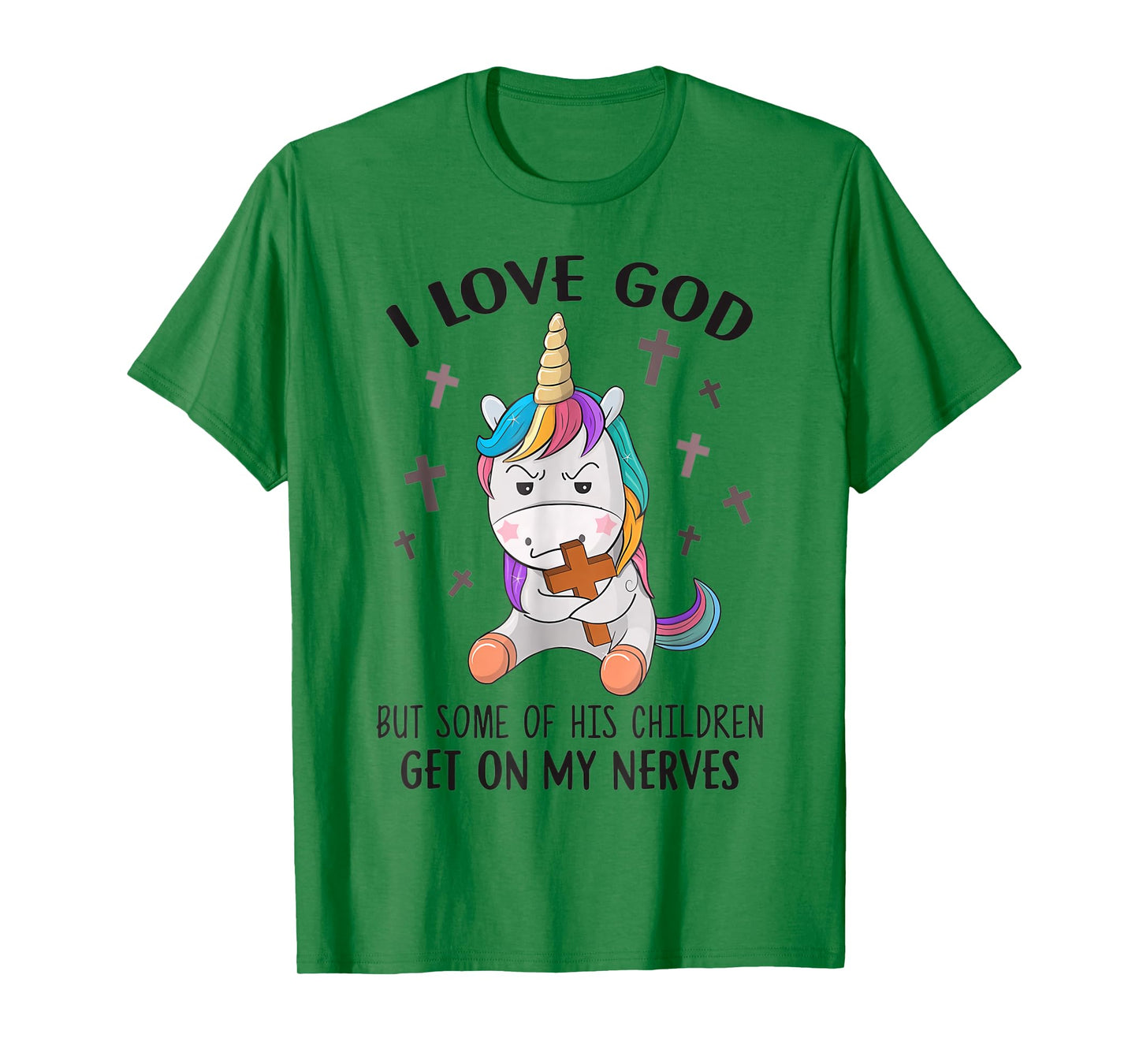 I Love God But Some Of His Children Get On My Nerves T-Shirt