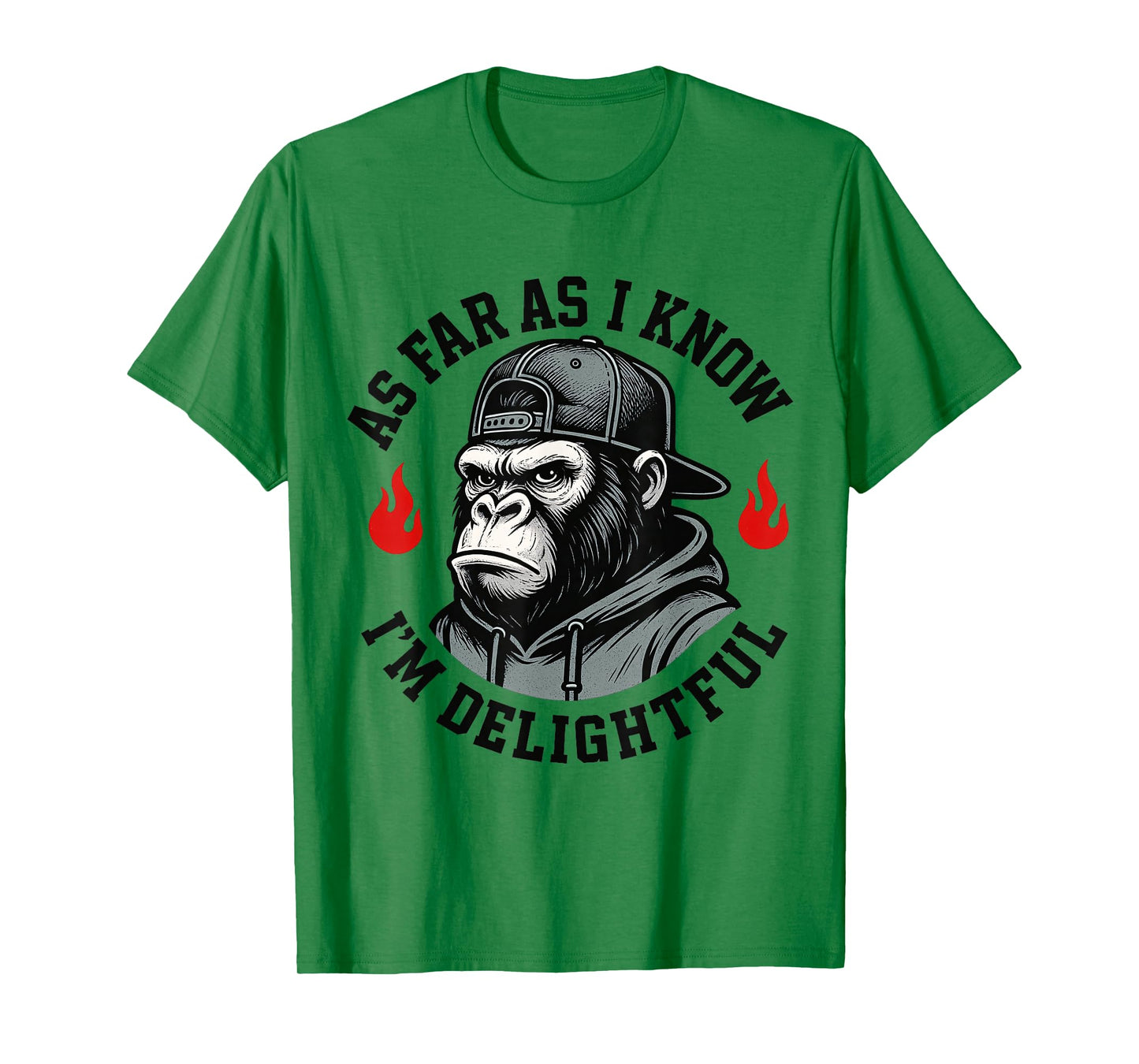 Funny Monkey As Far As I Know I'm Delightful T-Shirt