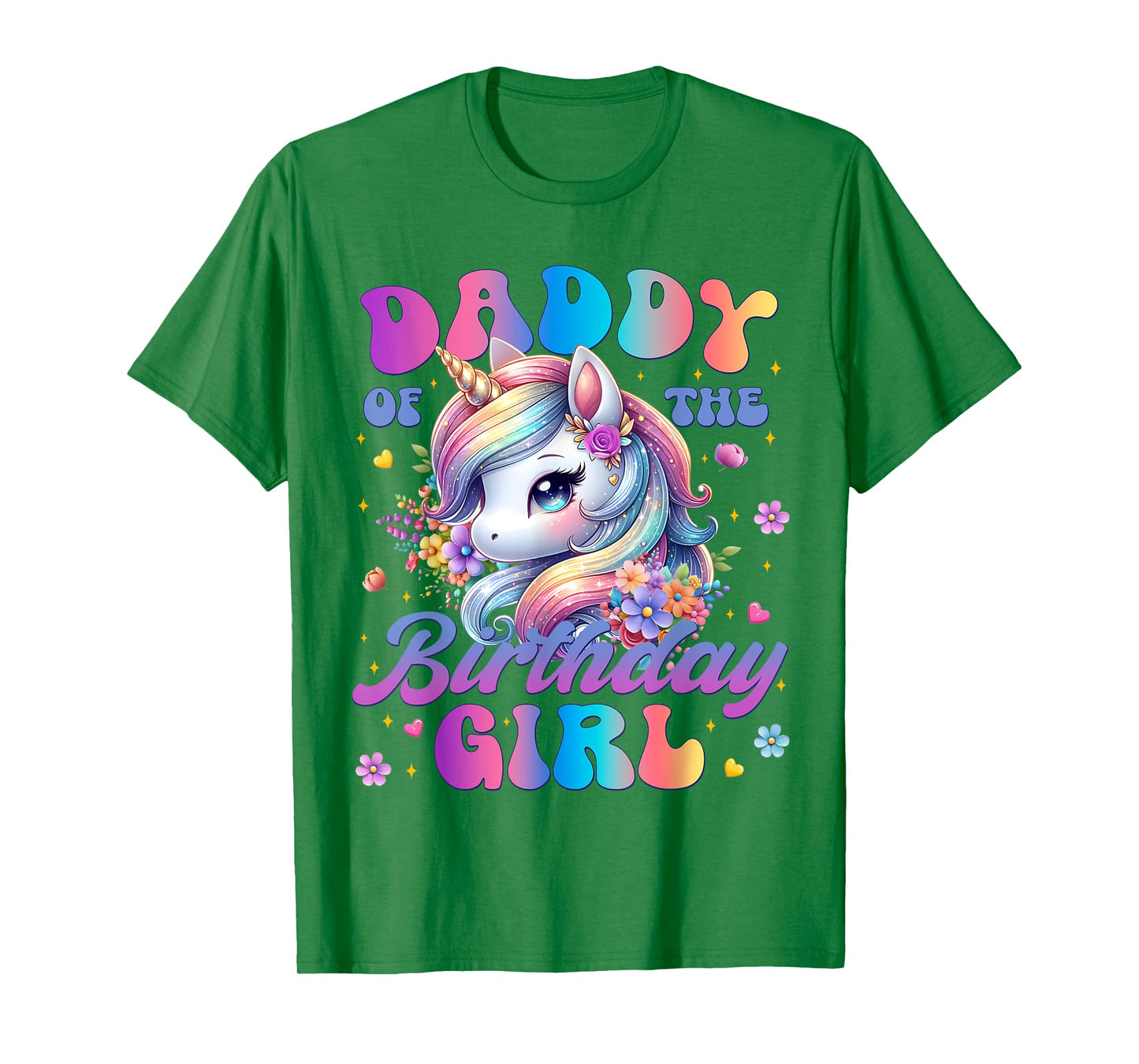 Daddy Of The Birthday Girl Unicorn Flower Family Matching T-Shirt