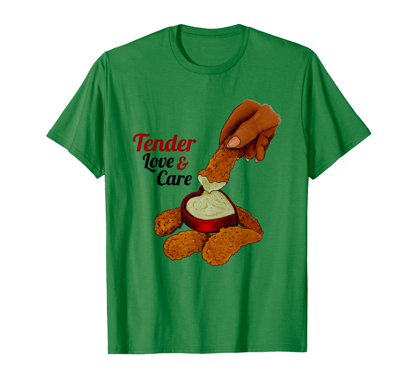 Tender Love & Care Chicken T-Shirt