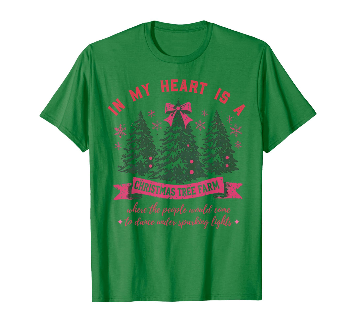 In My Heart Is A Christmas Tree Farm T-Shirt