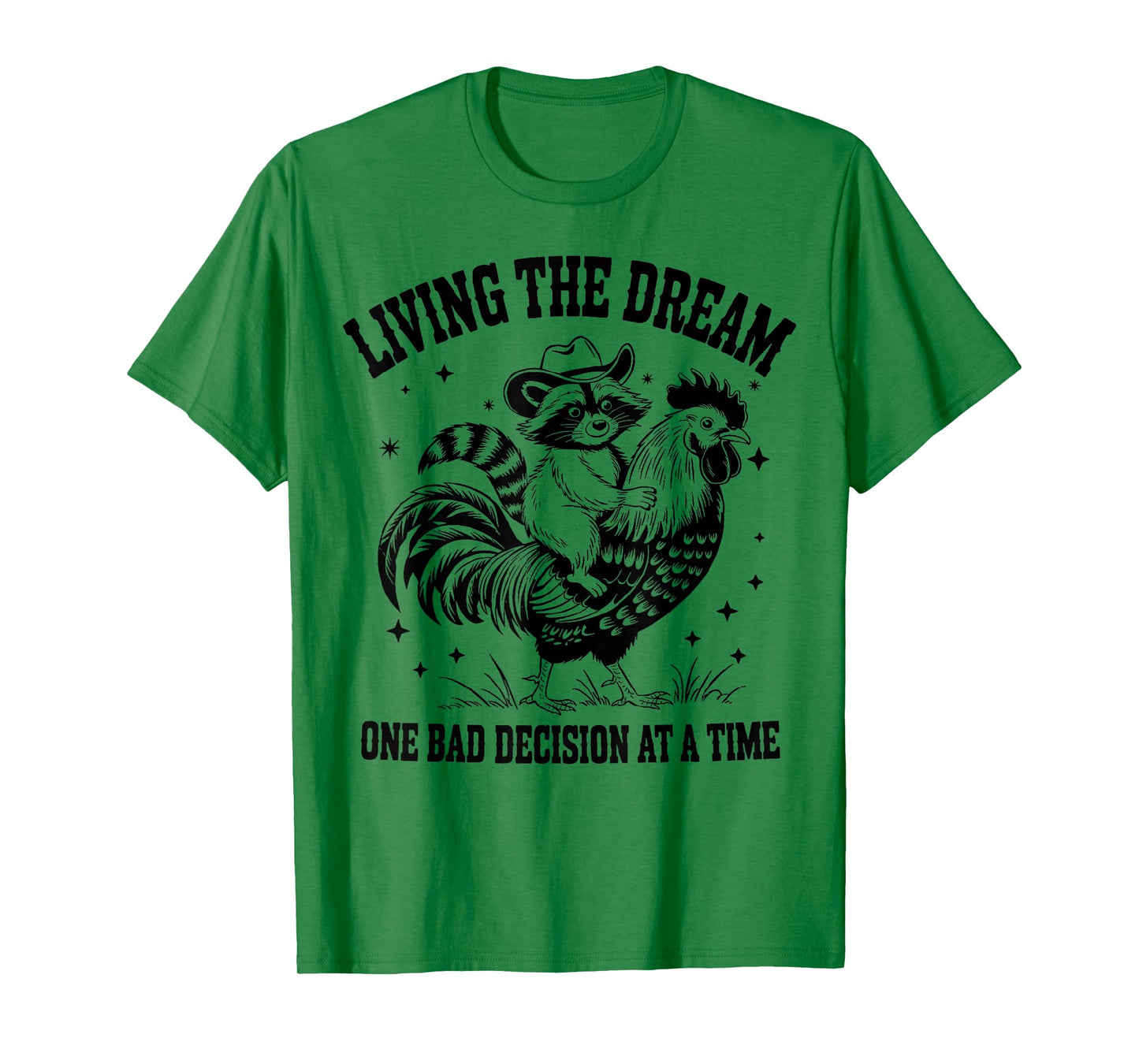 Funny Living The Dream One Bad Decision At a Time Raccoon T-Shirt