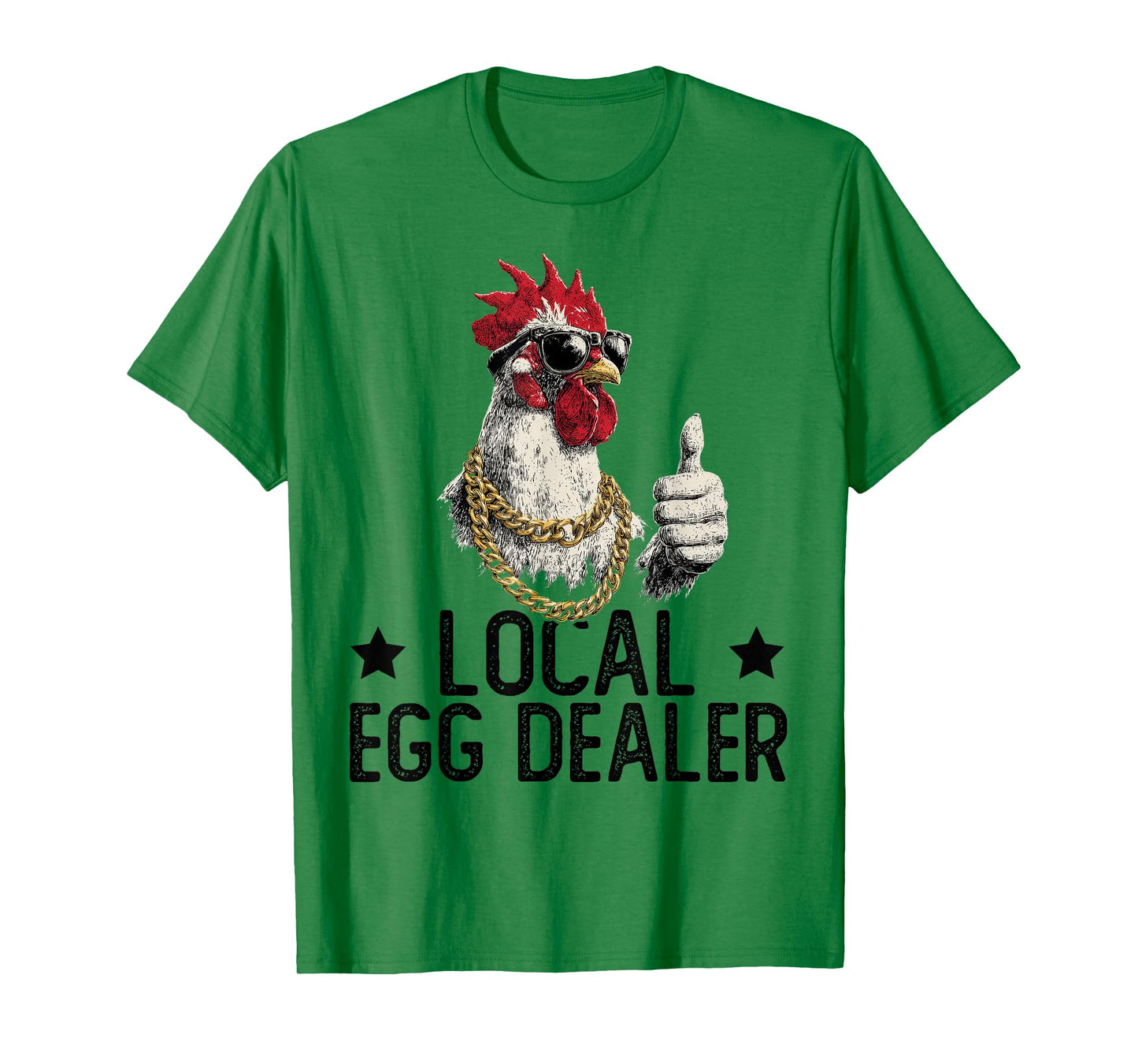 Local Egg Dealer | Farm Chicken Farmer T-Shirt