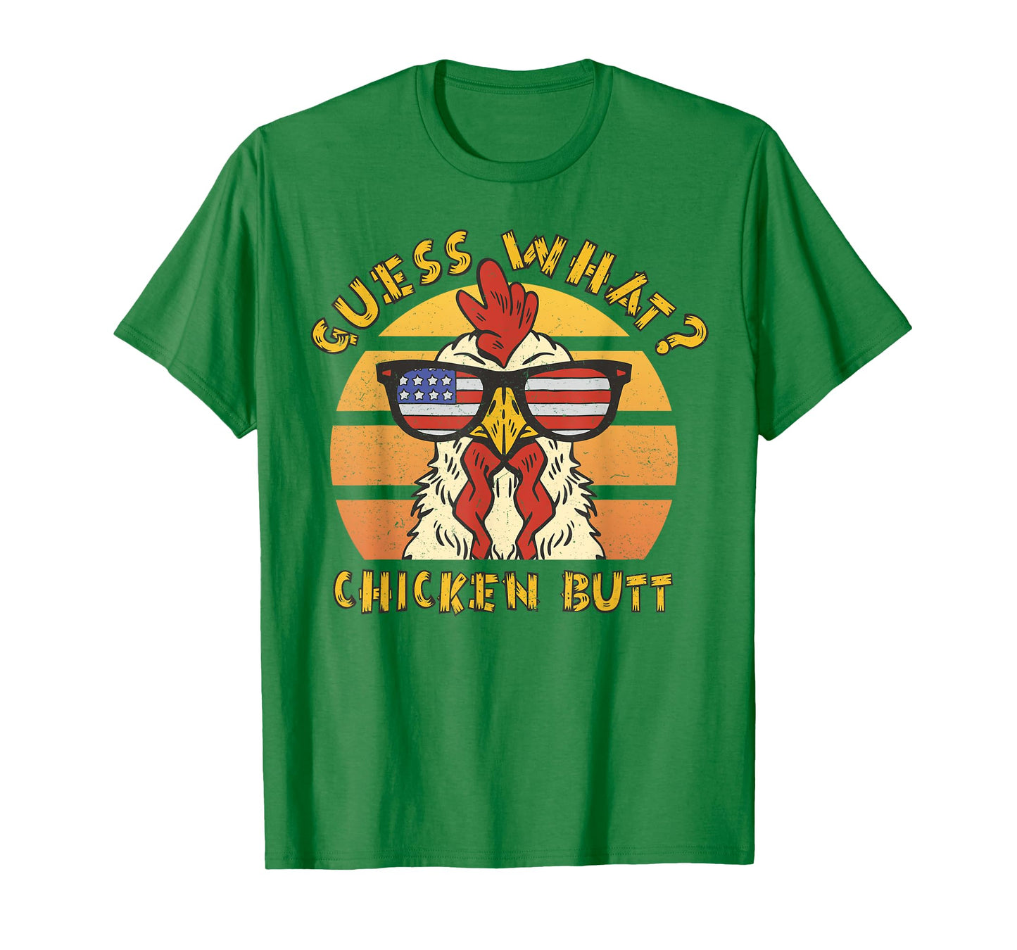 Funny Guess What? Chicken Butt Design T-Shirt