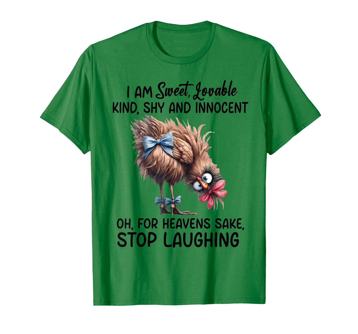 Chicken I Am Sweet Lovable Kind Shy And Innocent T-Shirt